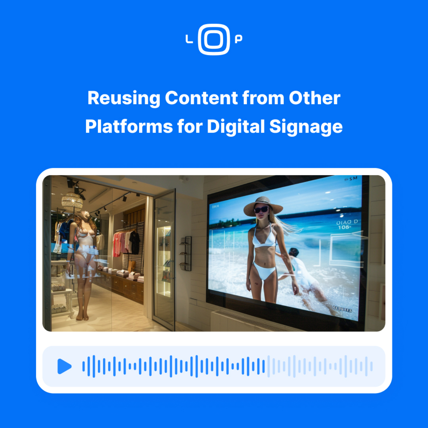 Digital Signage Loop