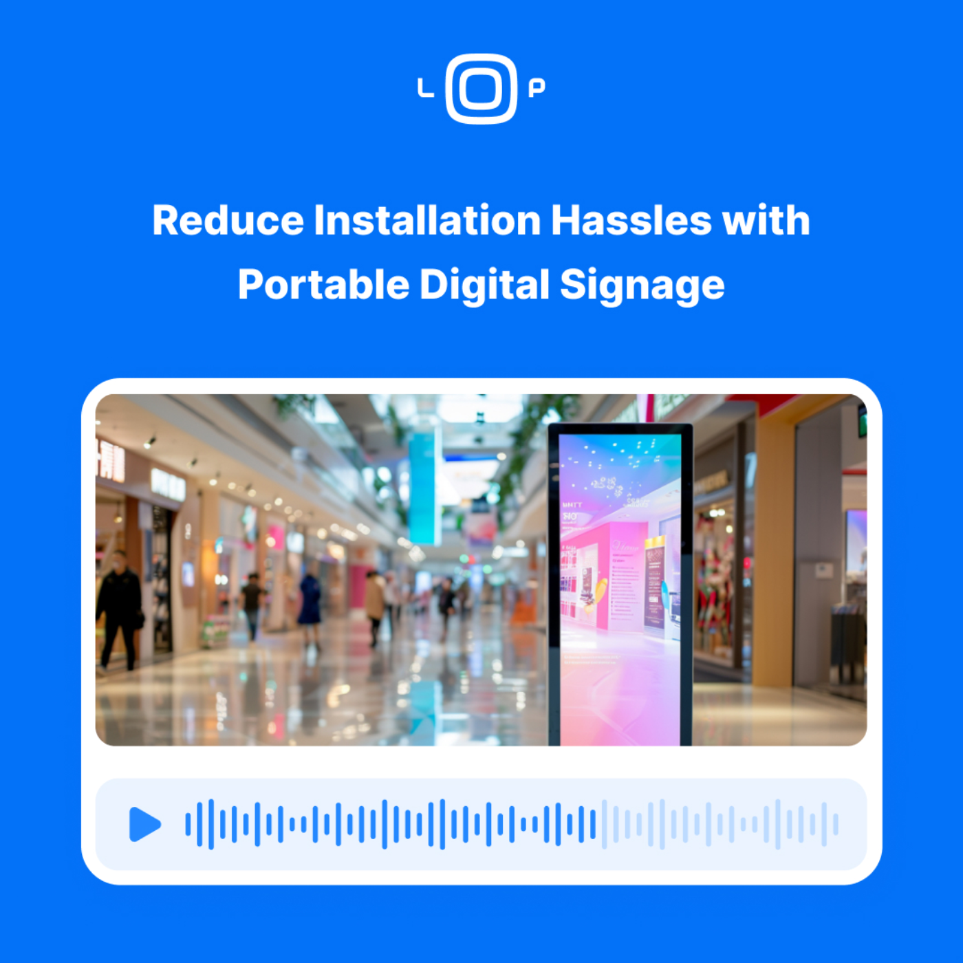 Digital Signage Loop