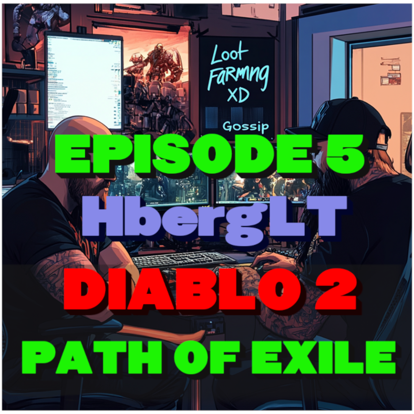 Loot, Farming and Gossip xD