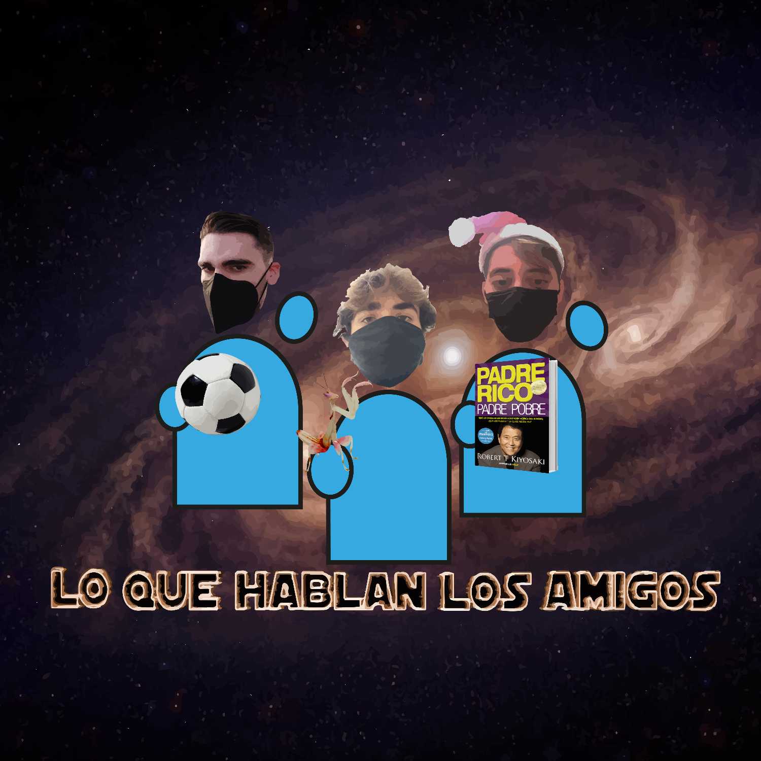 Lo que hablan los amigos