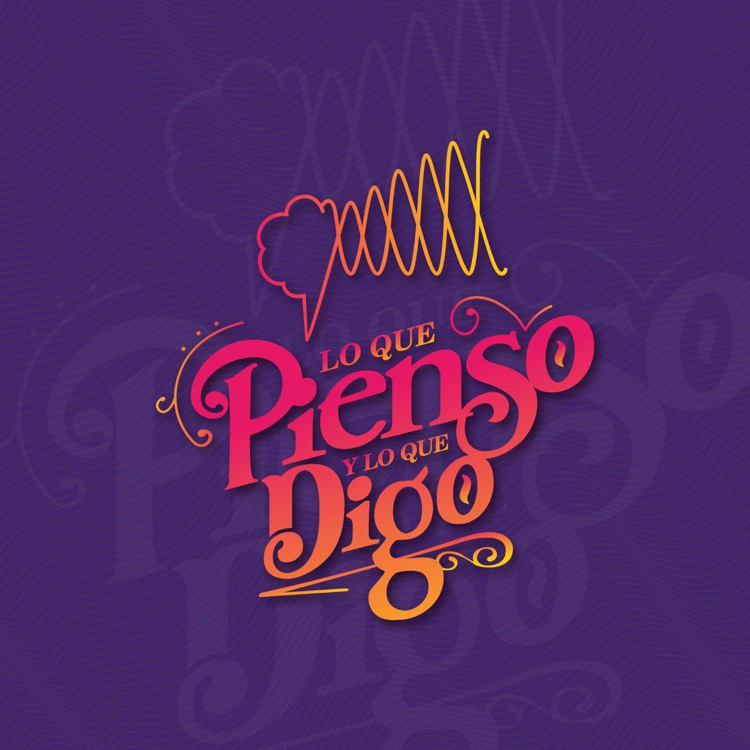 Lo que pienso y lo que digo