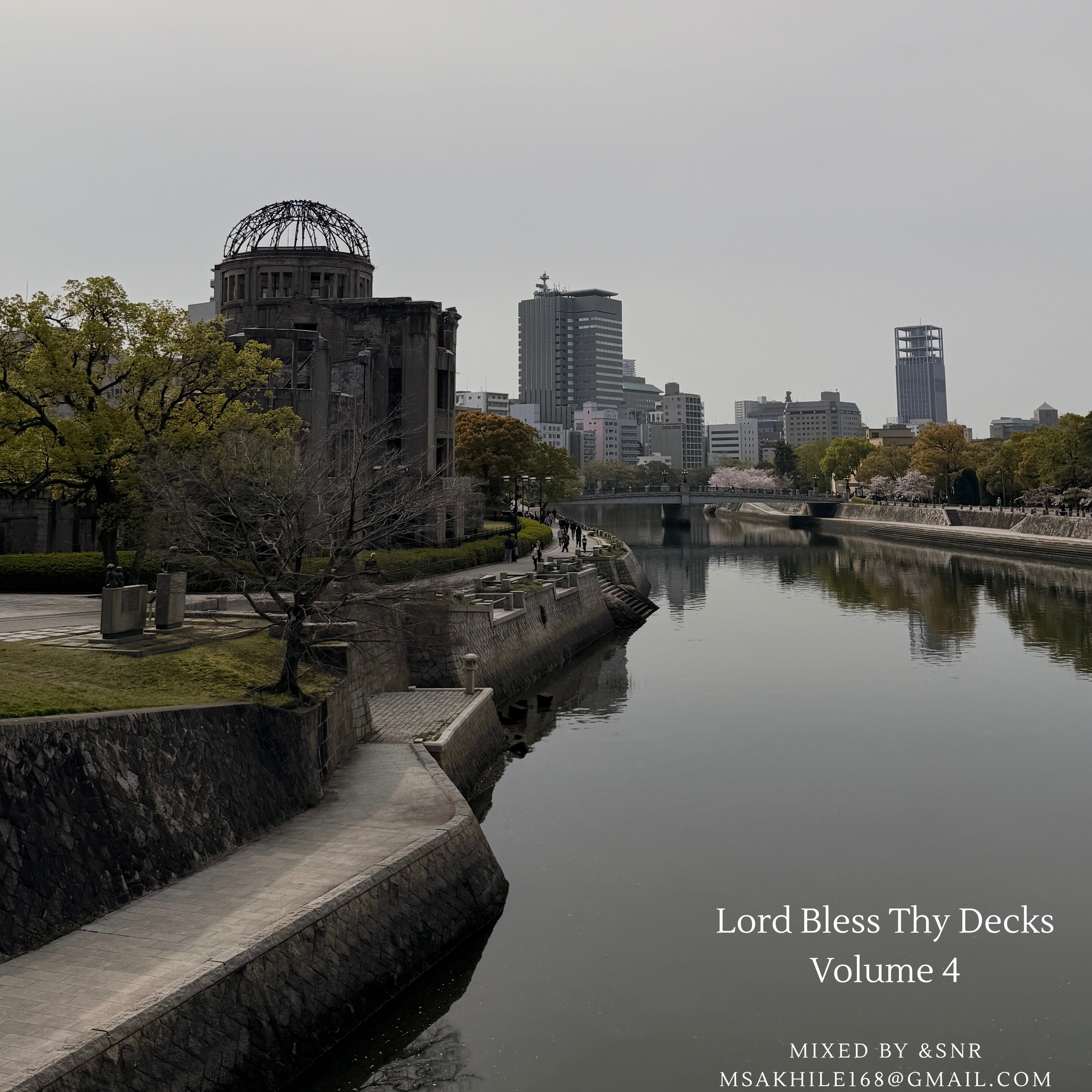 Lord Bless Thy Decks: Volume 4 Mixed by &snr