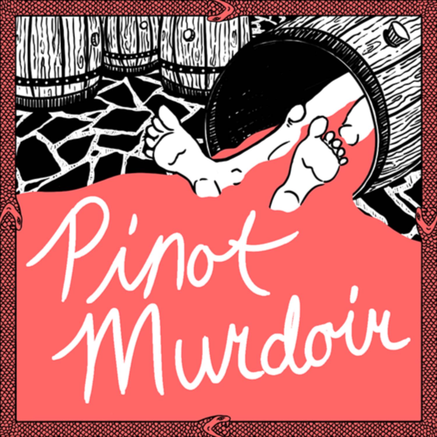 Pinot Murdoir episode artwork