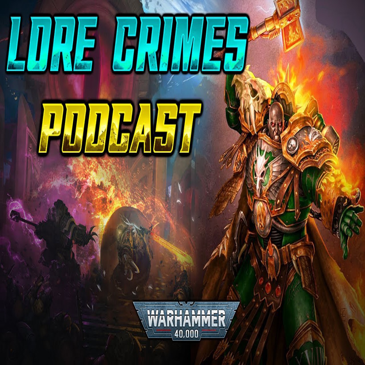 LoreCrimes: A Warhammer Podcast