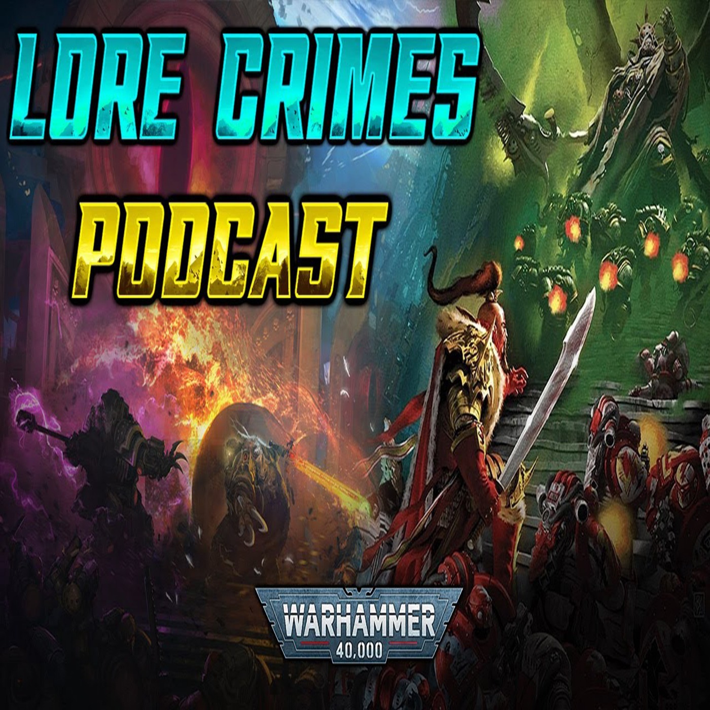 LoreCrimes: A Warhammer Podcast