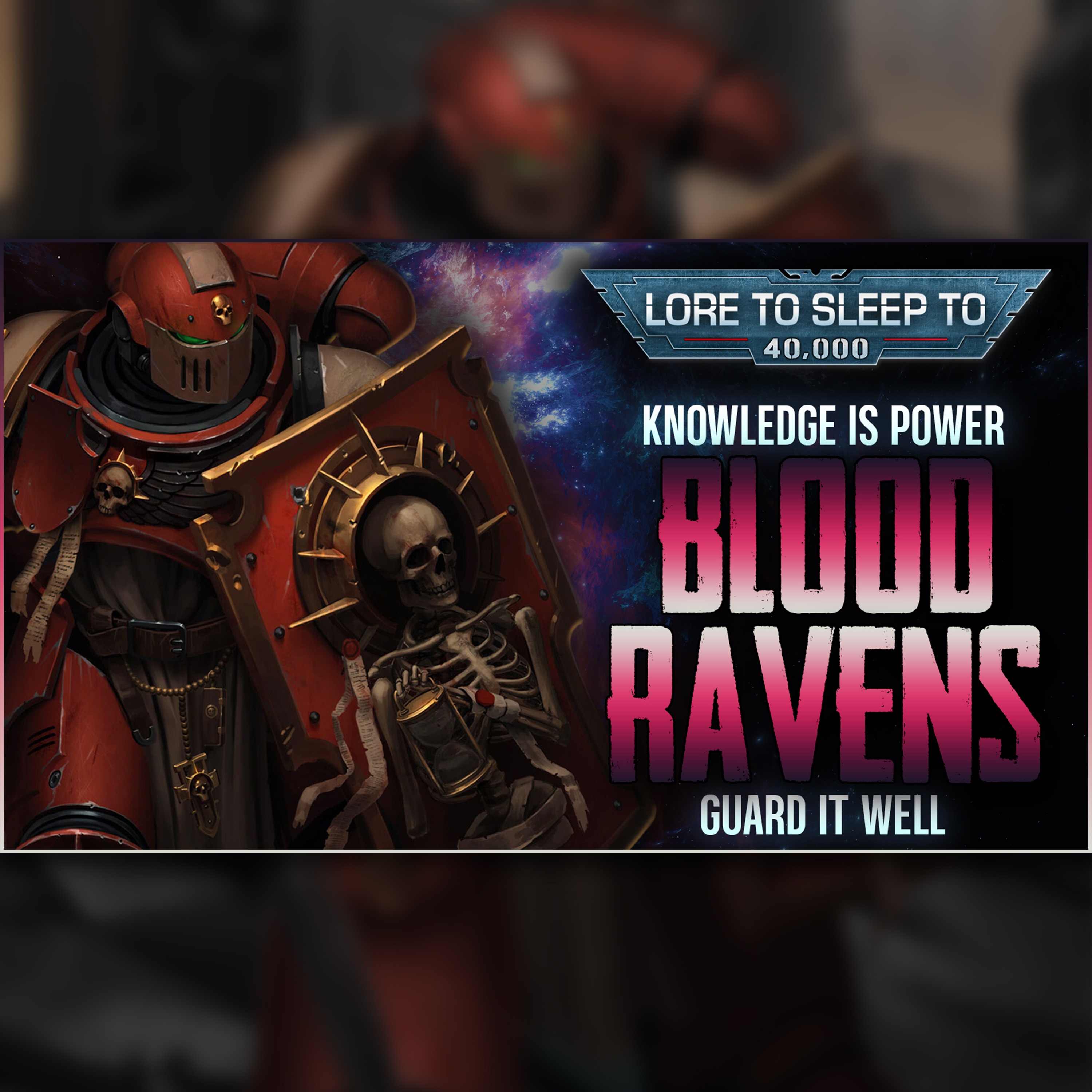 Warhammer 40k - Blood Ravens episode artwork