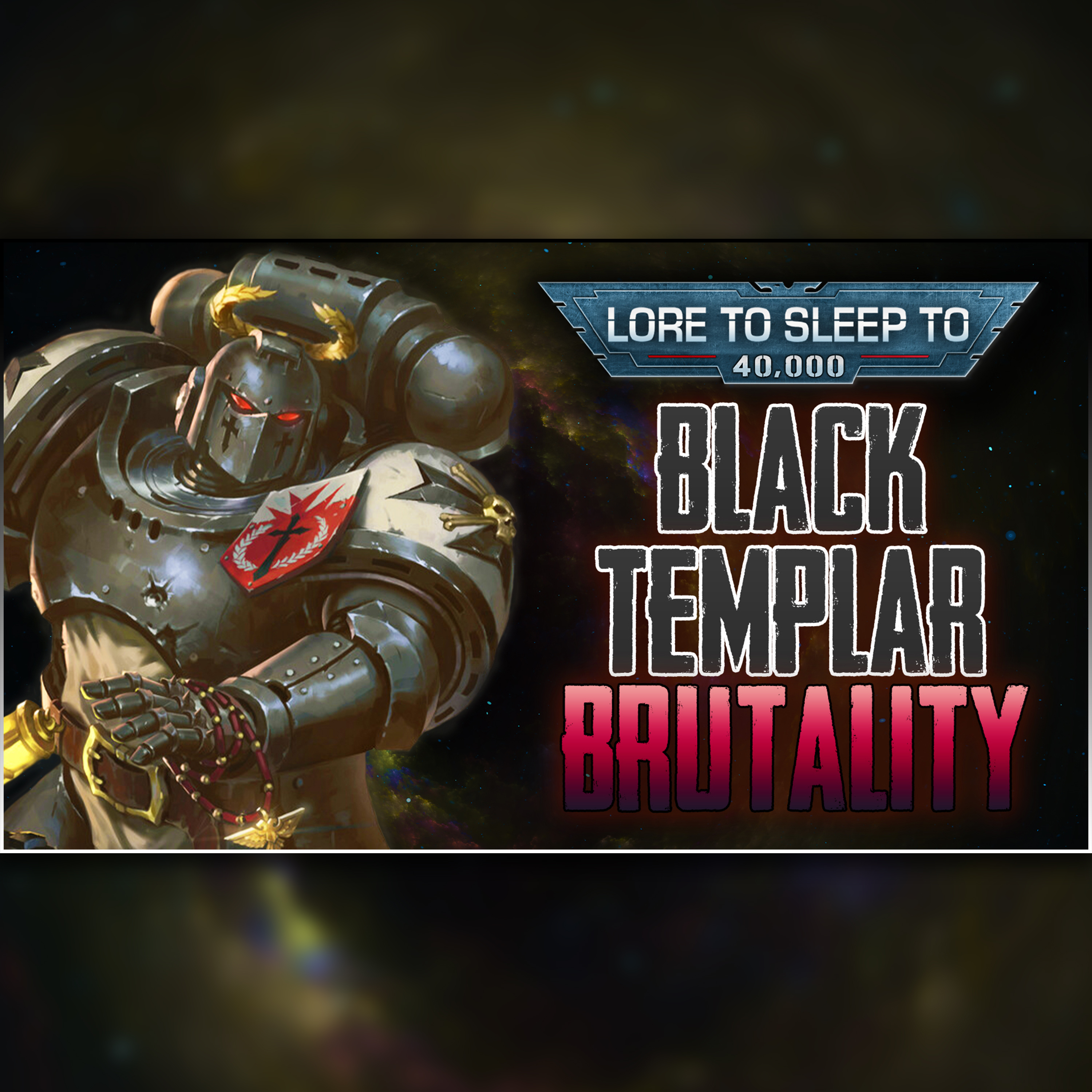 Warhammer 40k - Black Templars episode artwork