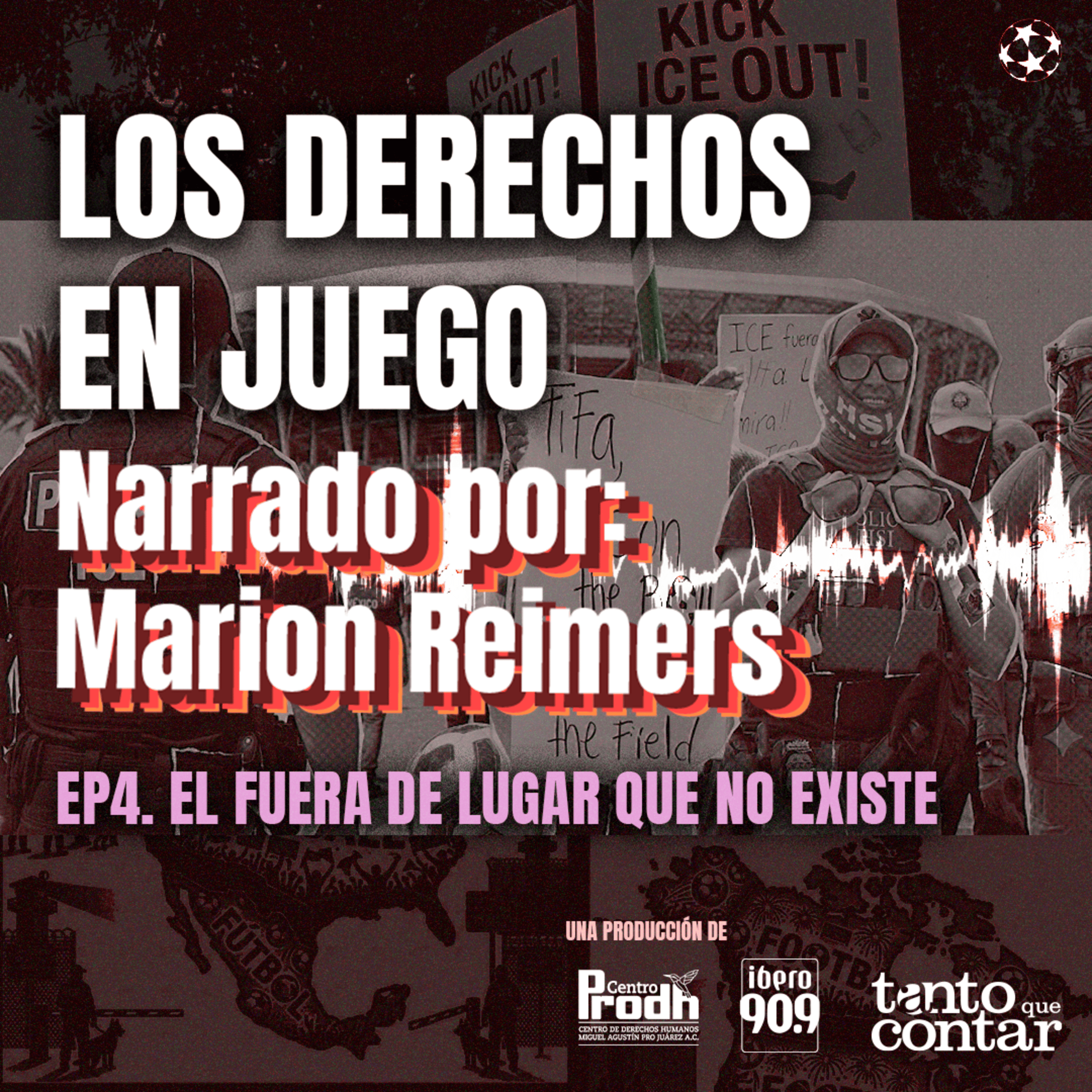 Ep. 4 | El fuera de lugar que no existe episode artwork