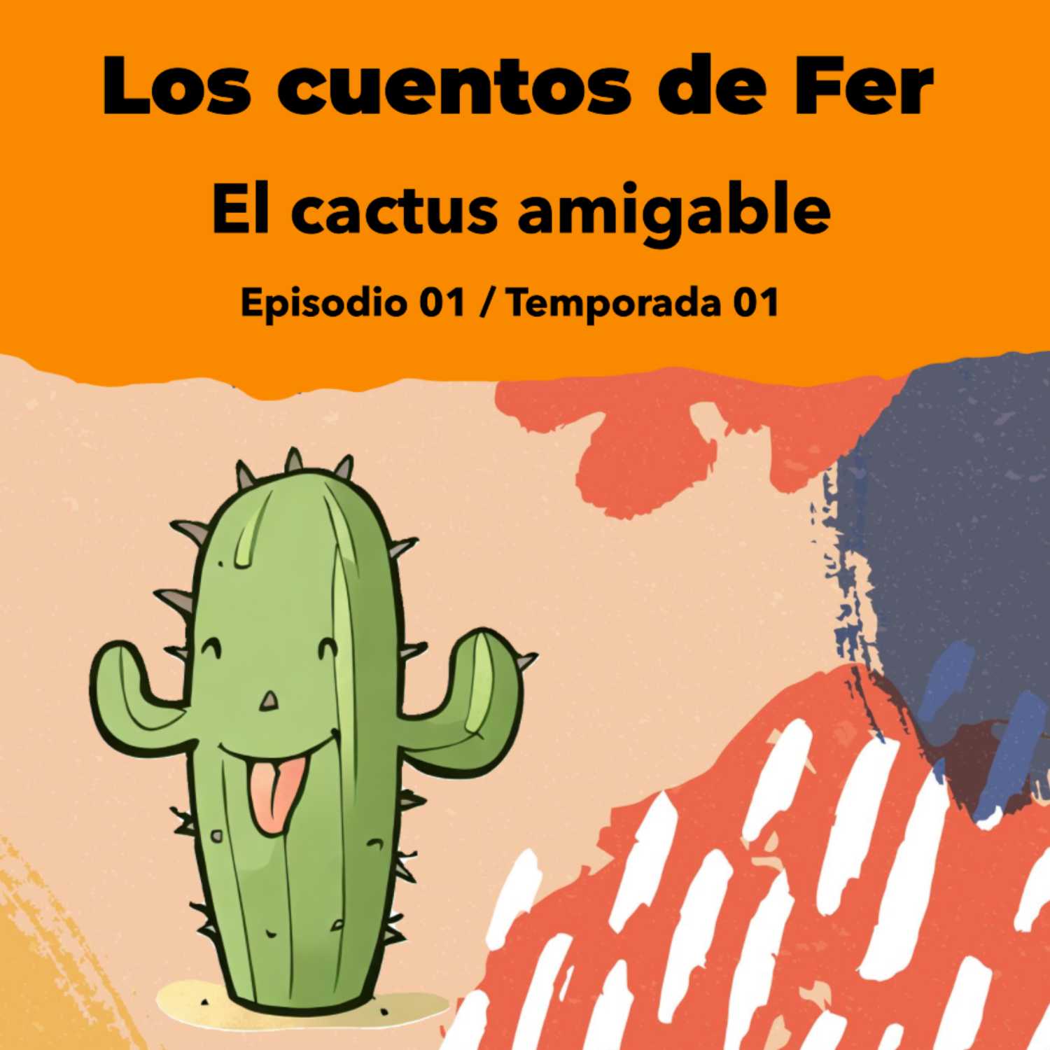 El cactus amigable episode artwork