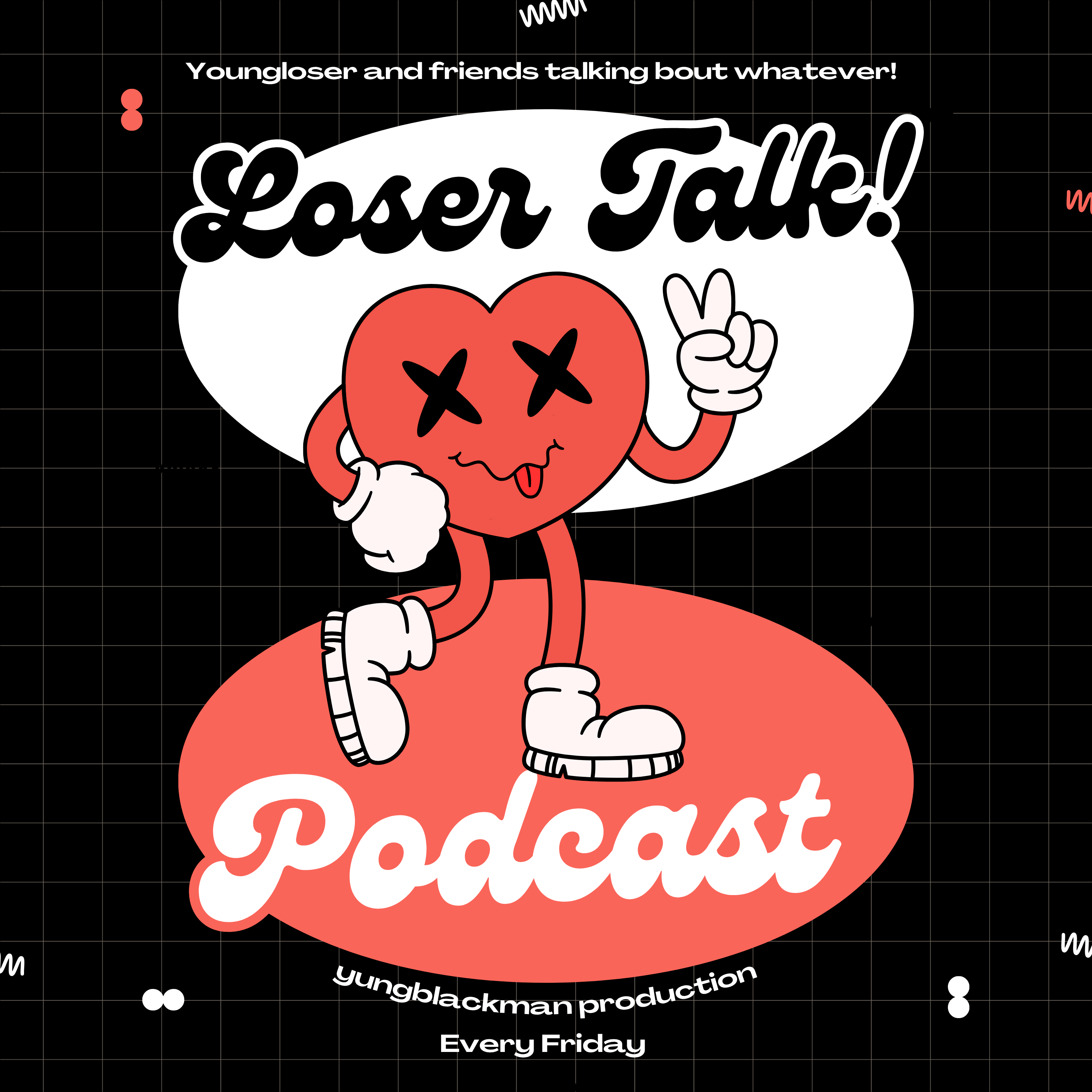 Loser Talk!