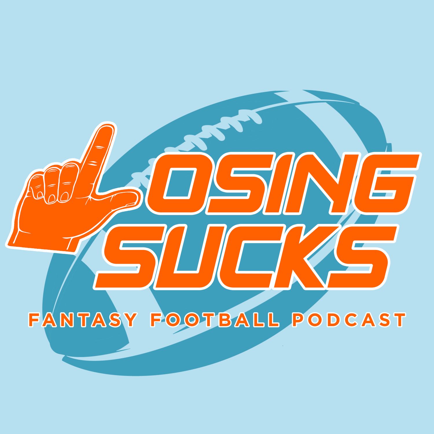Losing Sucks Fantasy Football Podcast