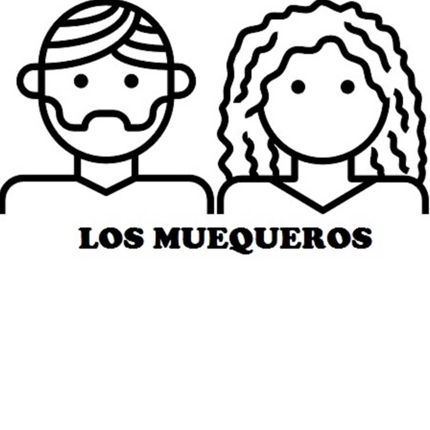 los muequeros episodio 001