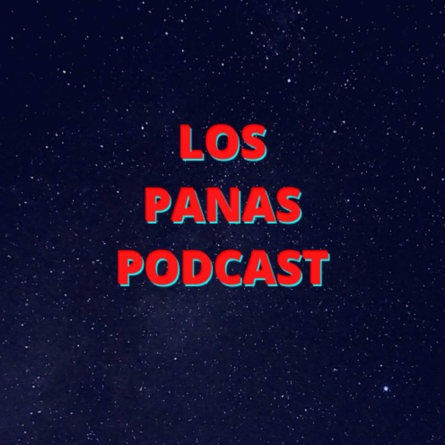 Los Panas Podcast