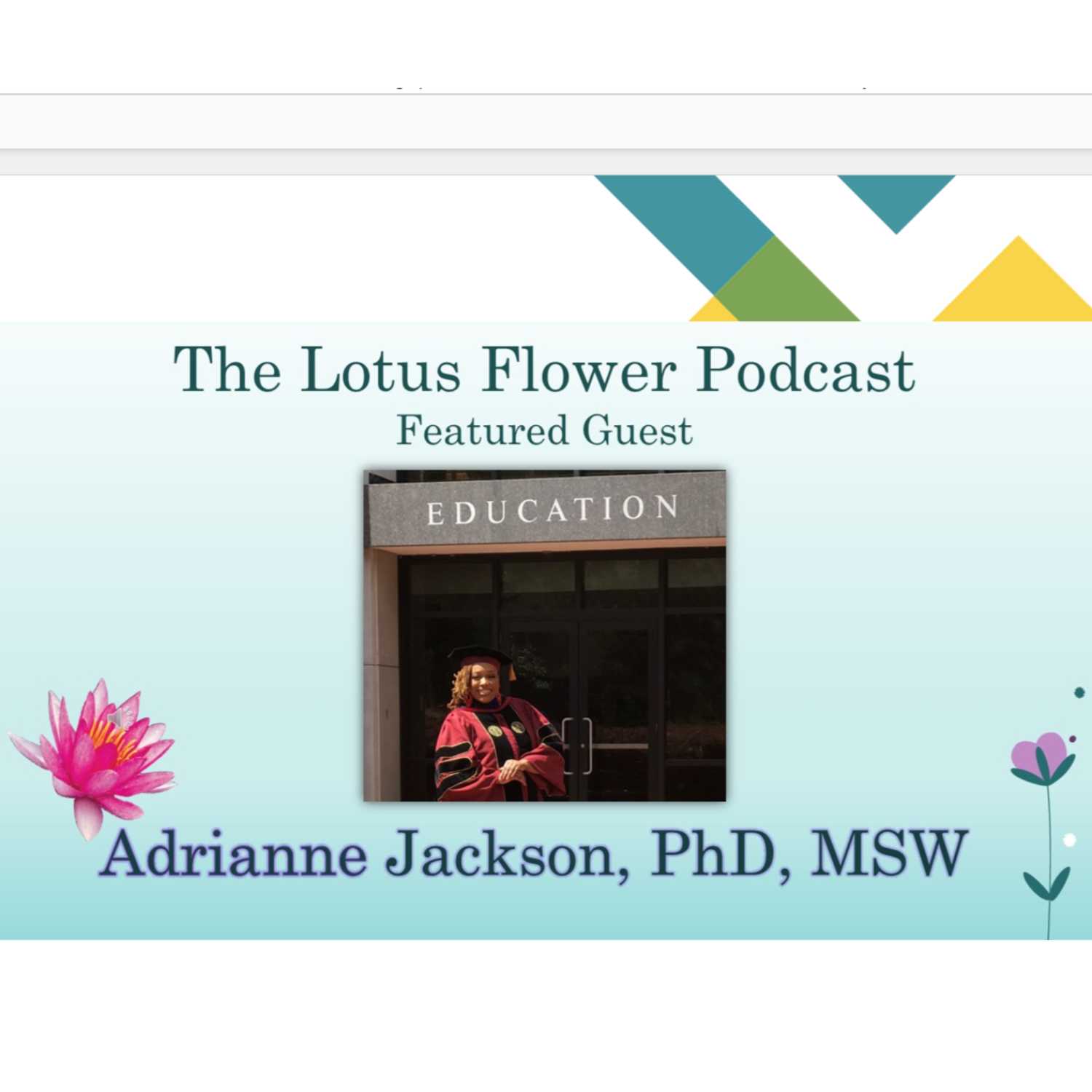 Lotus Flower Podcast