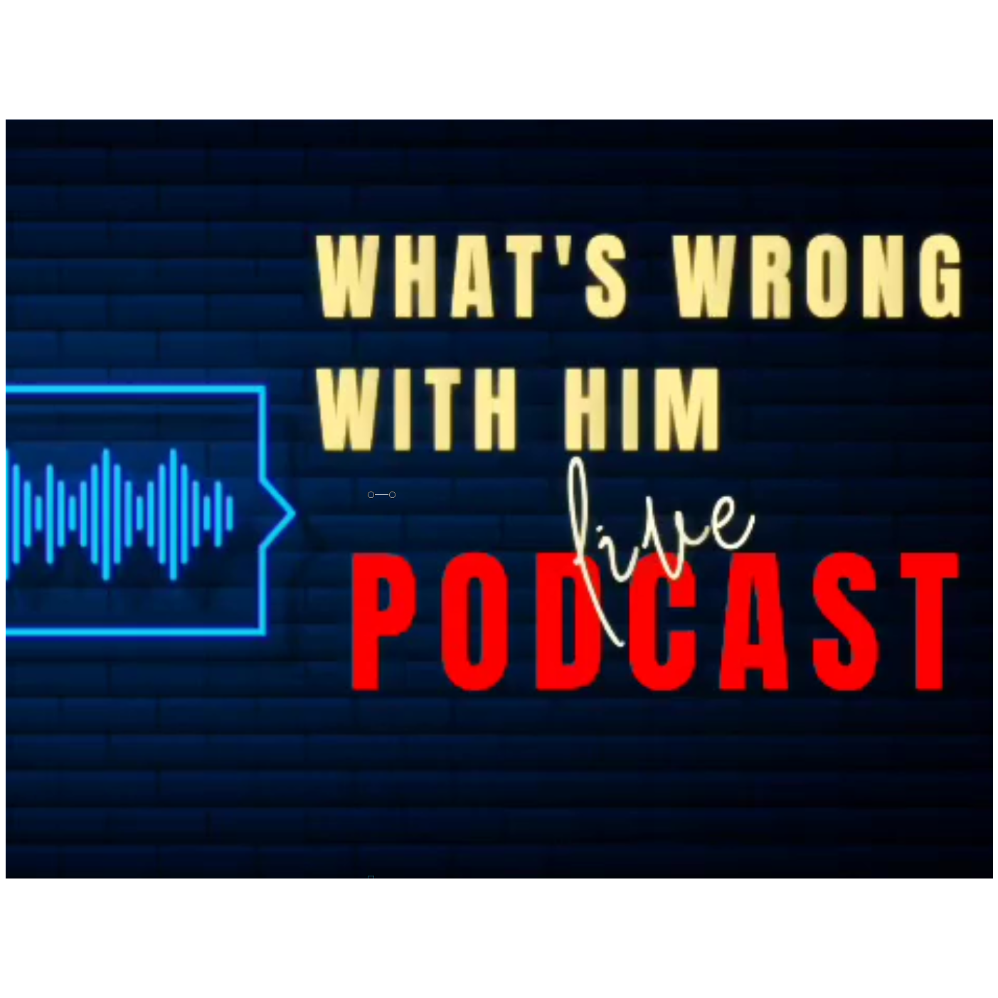 What\'s Wrong With Him?