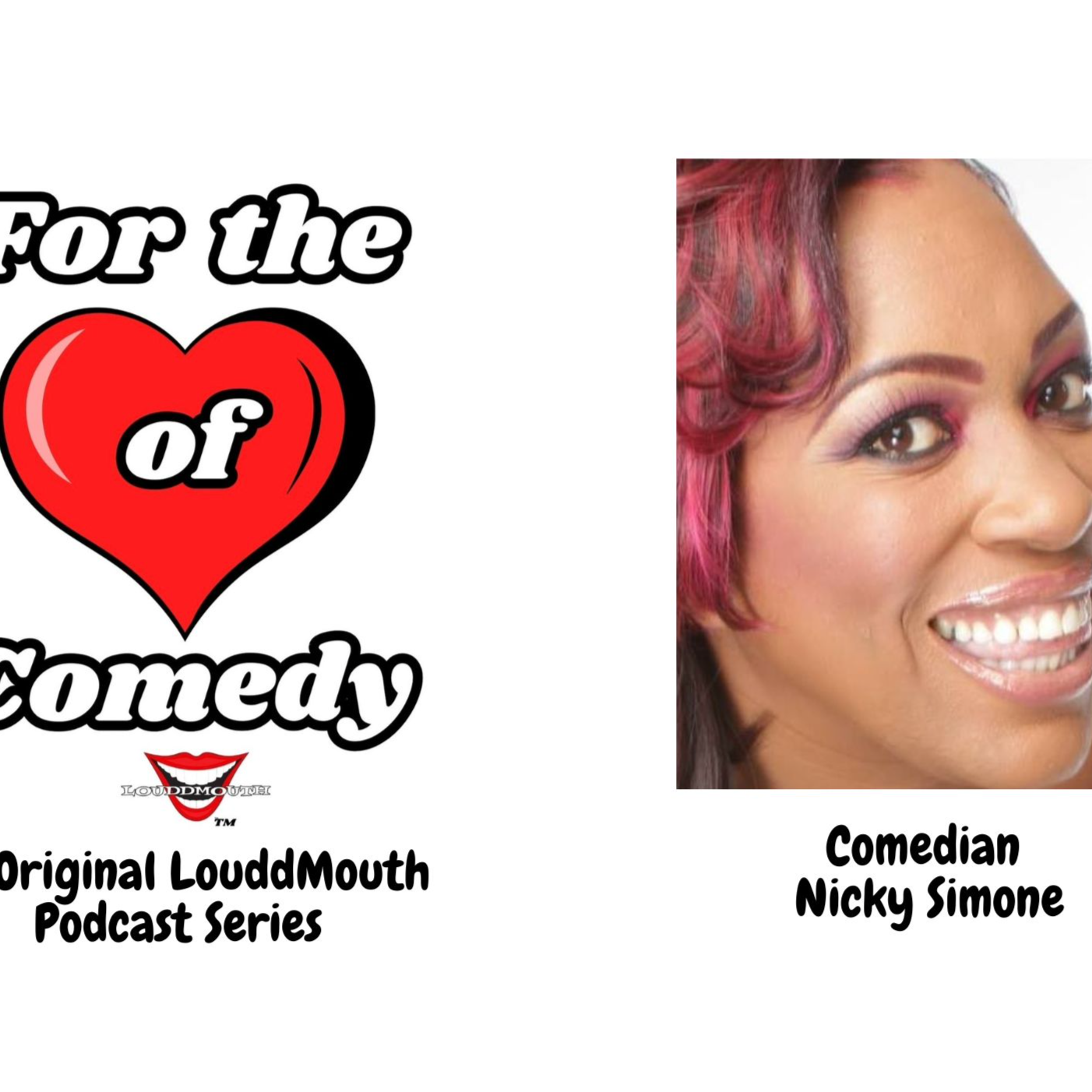 Comedian Nicky Simone | For the ❤️ of Comedy episode artwork