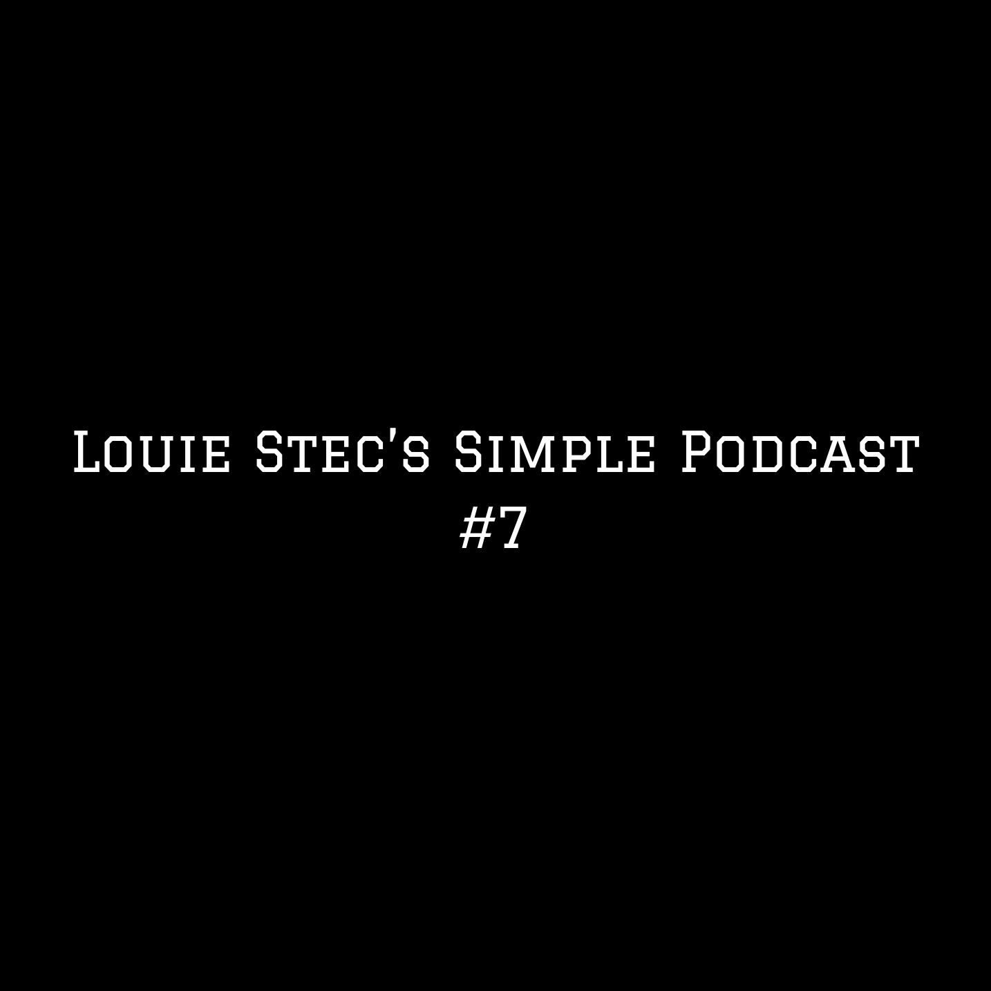 Louie Stec\'s Simple Podcast