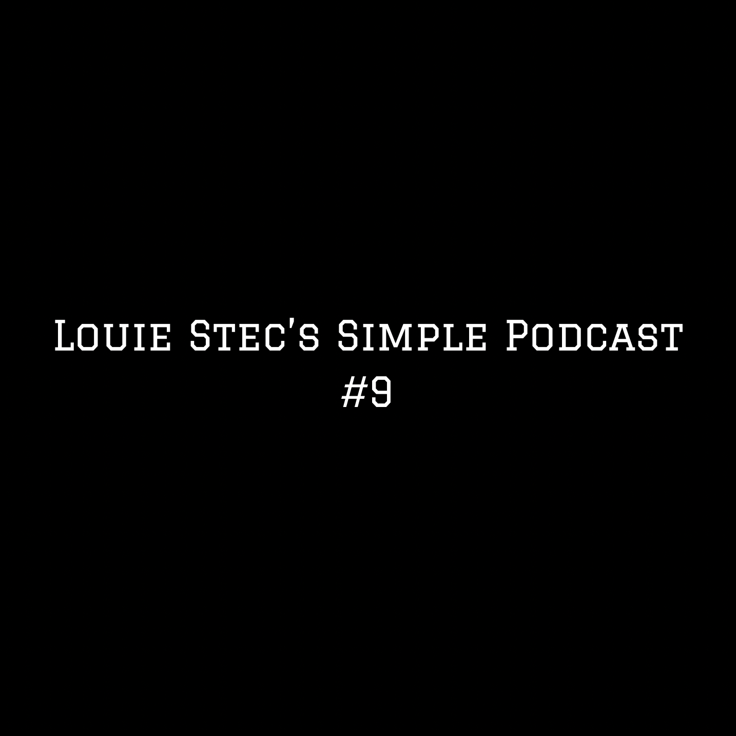 Louie Stec\'s Simple Podcast