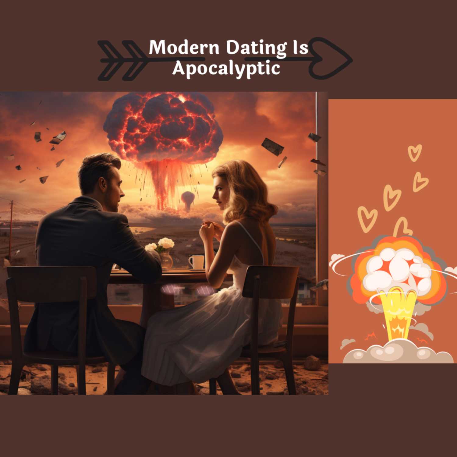 Modern Dating Is Apocalyptic