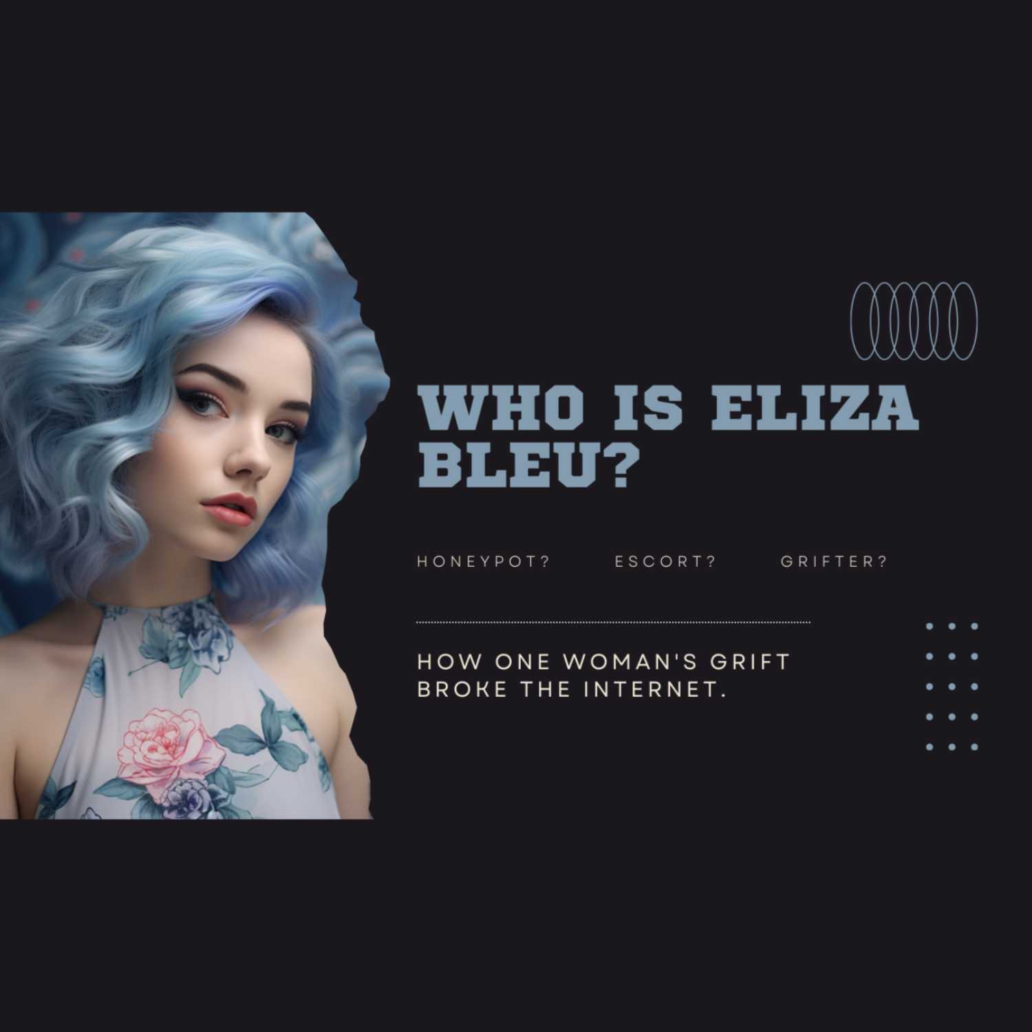 Who Is Eliza Bleu? p.2