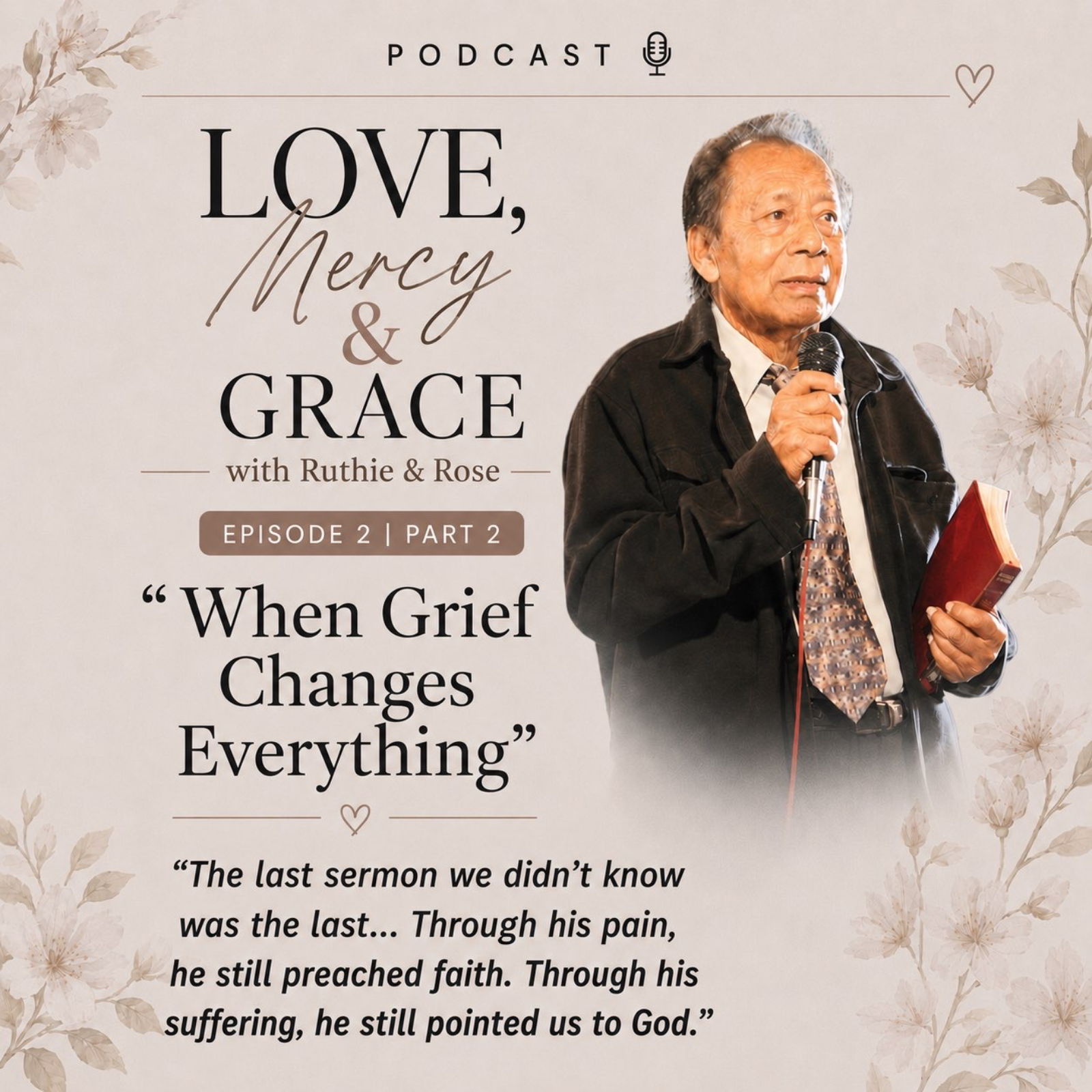 “When Grief Changes Everything” episode artwork