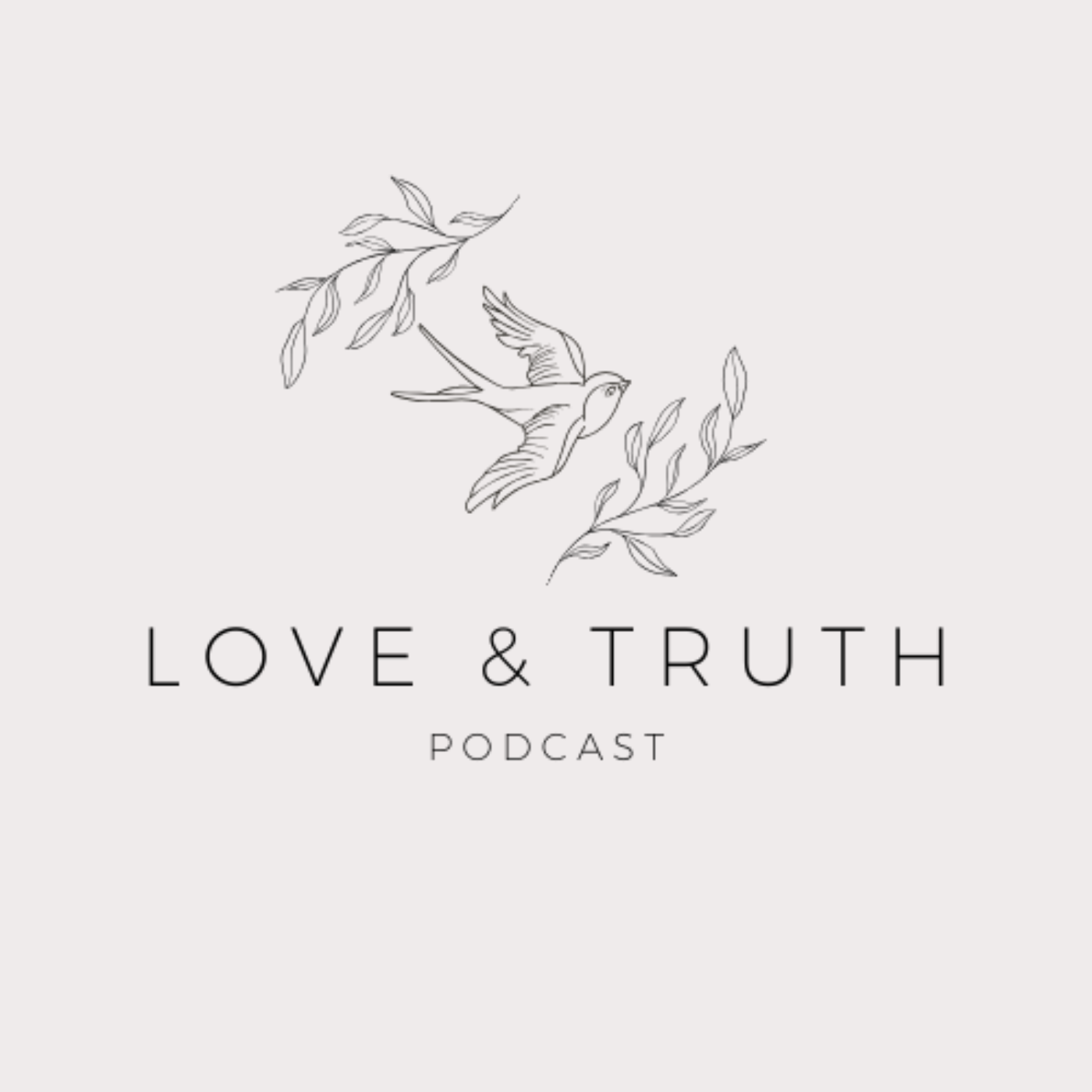 Love & Truth Podcast