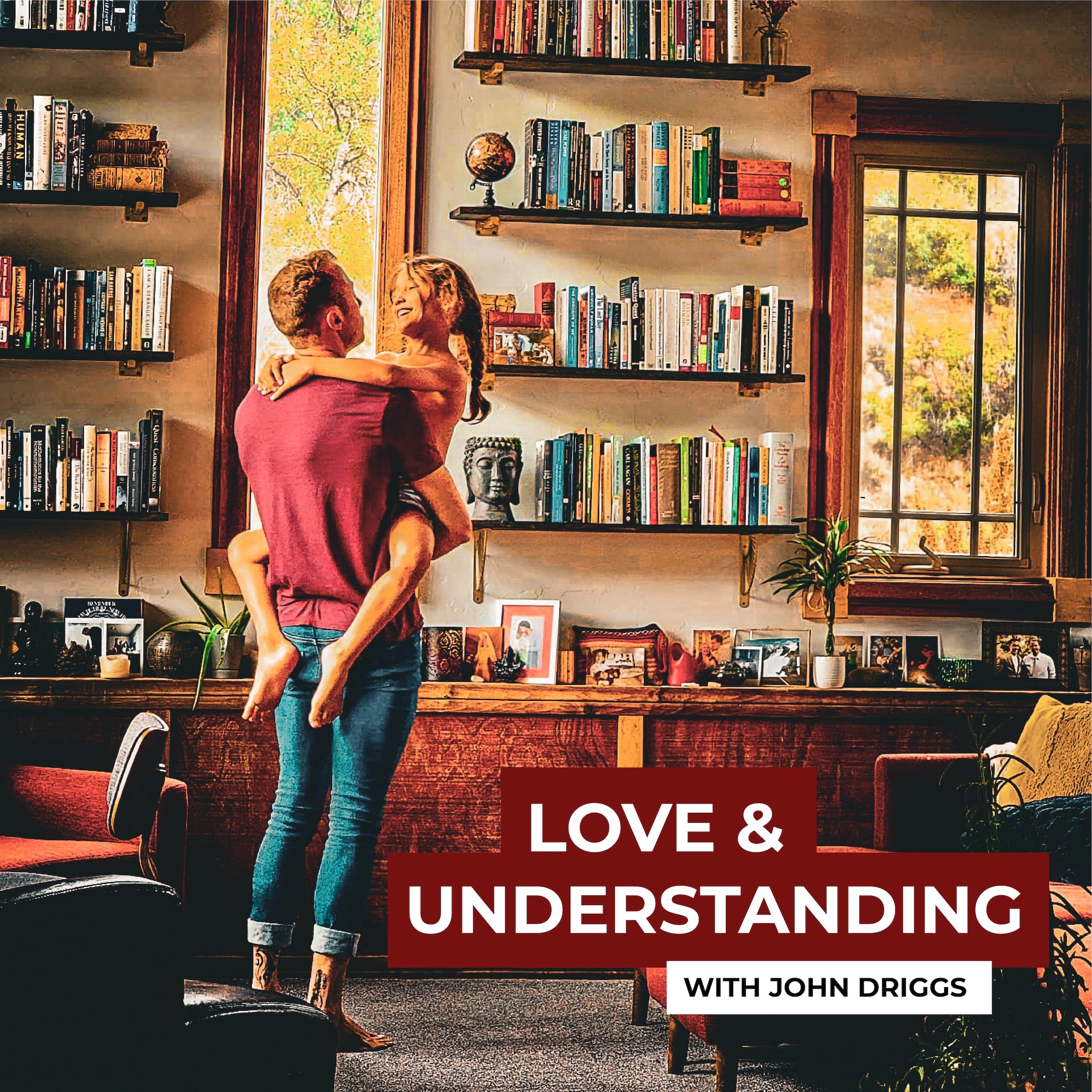 Love & Understanding