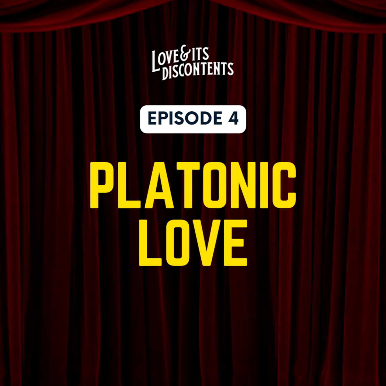 Love & Its Discontents