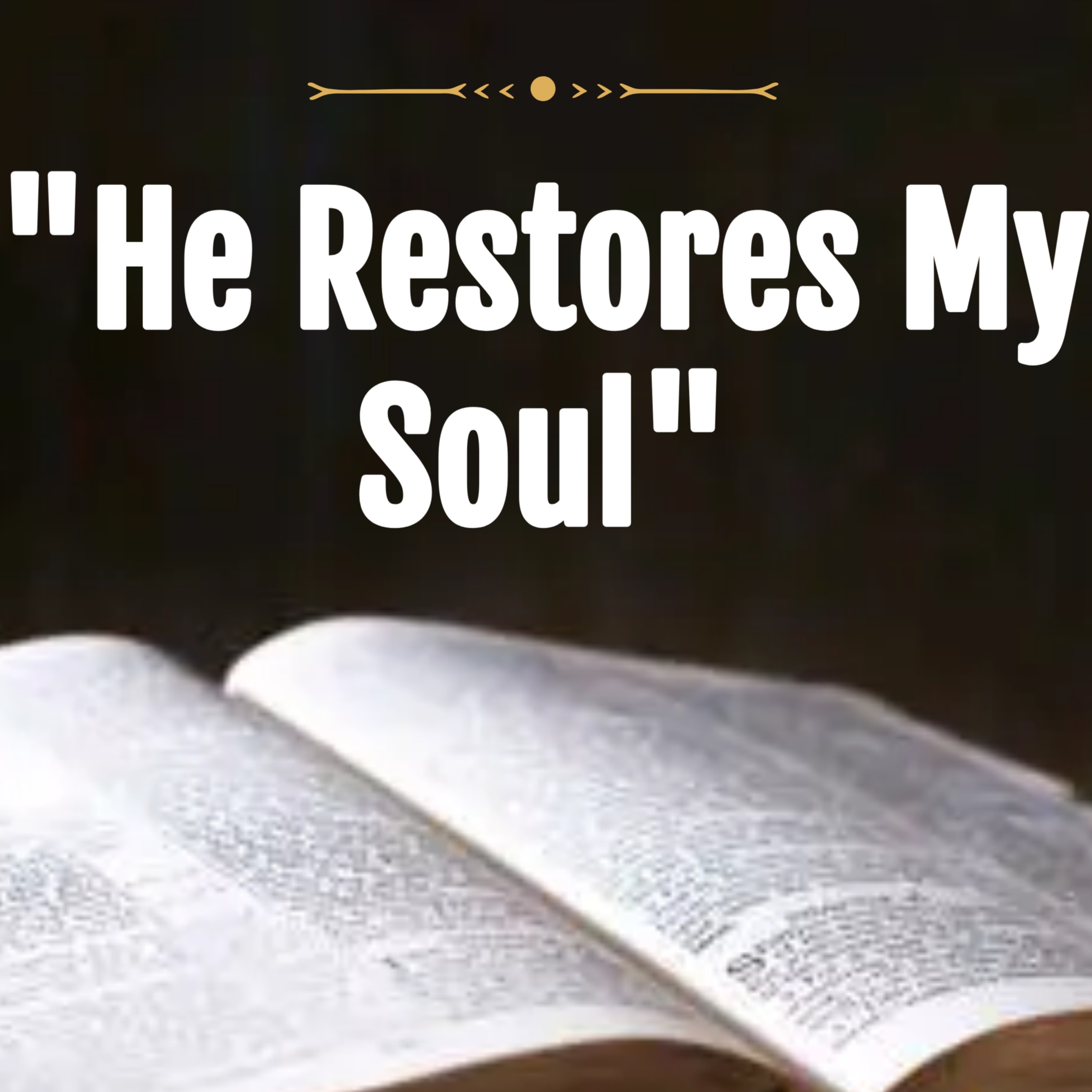 He Restores My Soul episode artwork