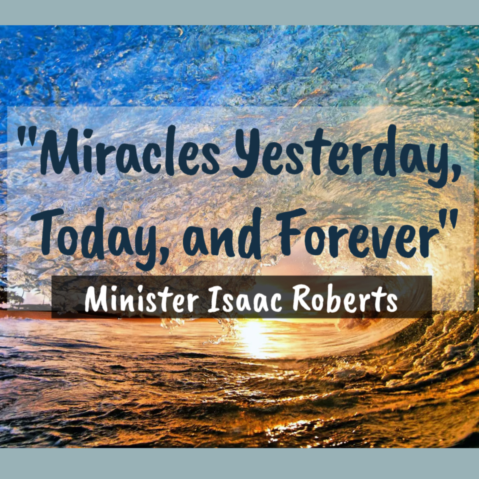 Miracles Yesterday, Today, and Forever episode artwork