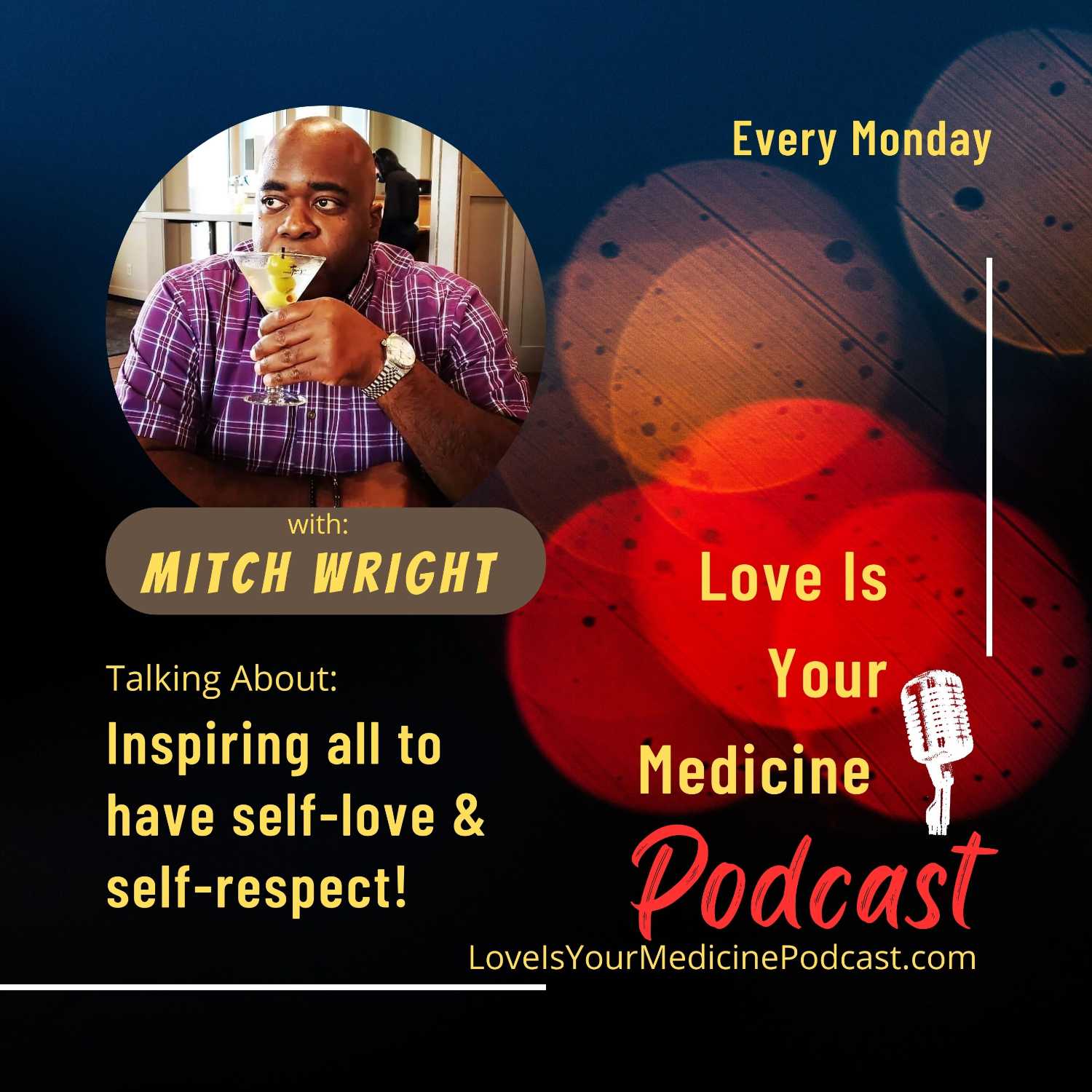 Love Is Your Medicine Podcast