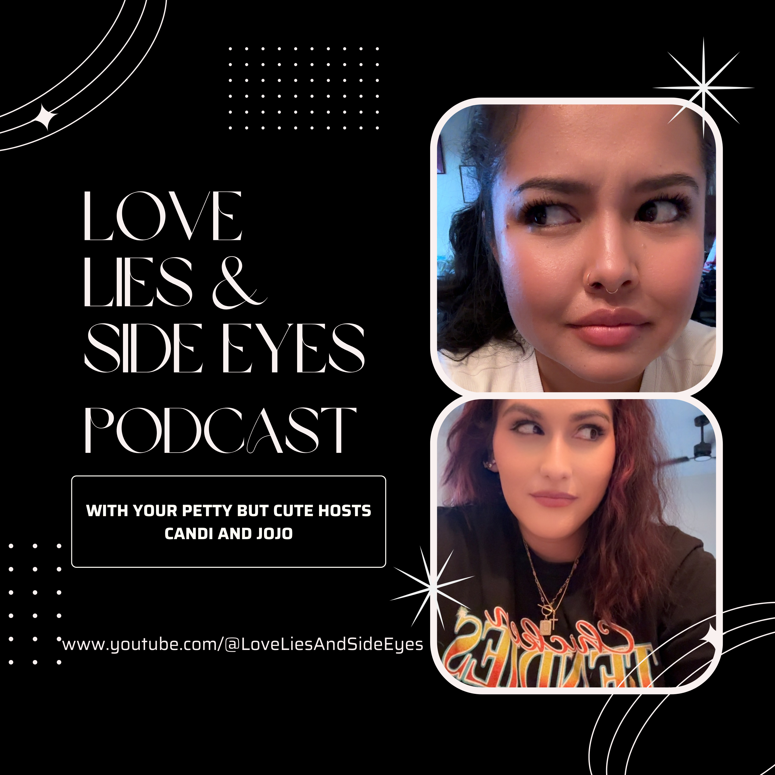 Love Lies and Side Eyes