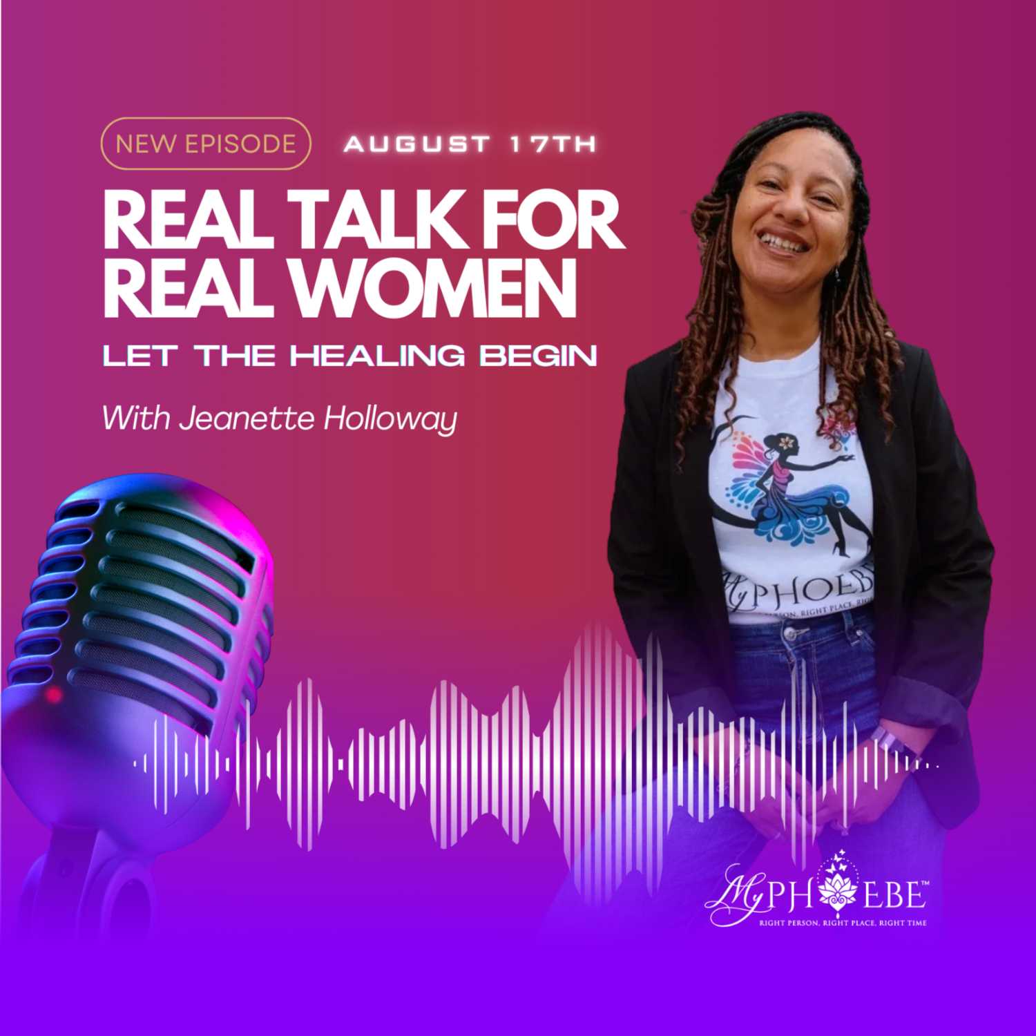 Real Talk for Real Women: Let the Healing Begin