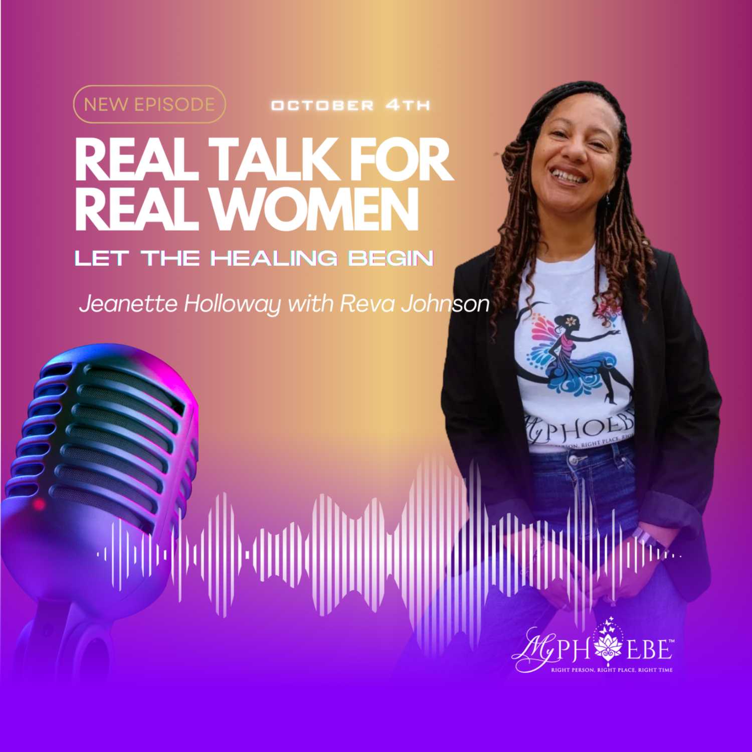 Real Talk for Real Women: Let the Healing Begin