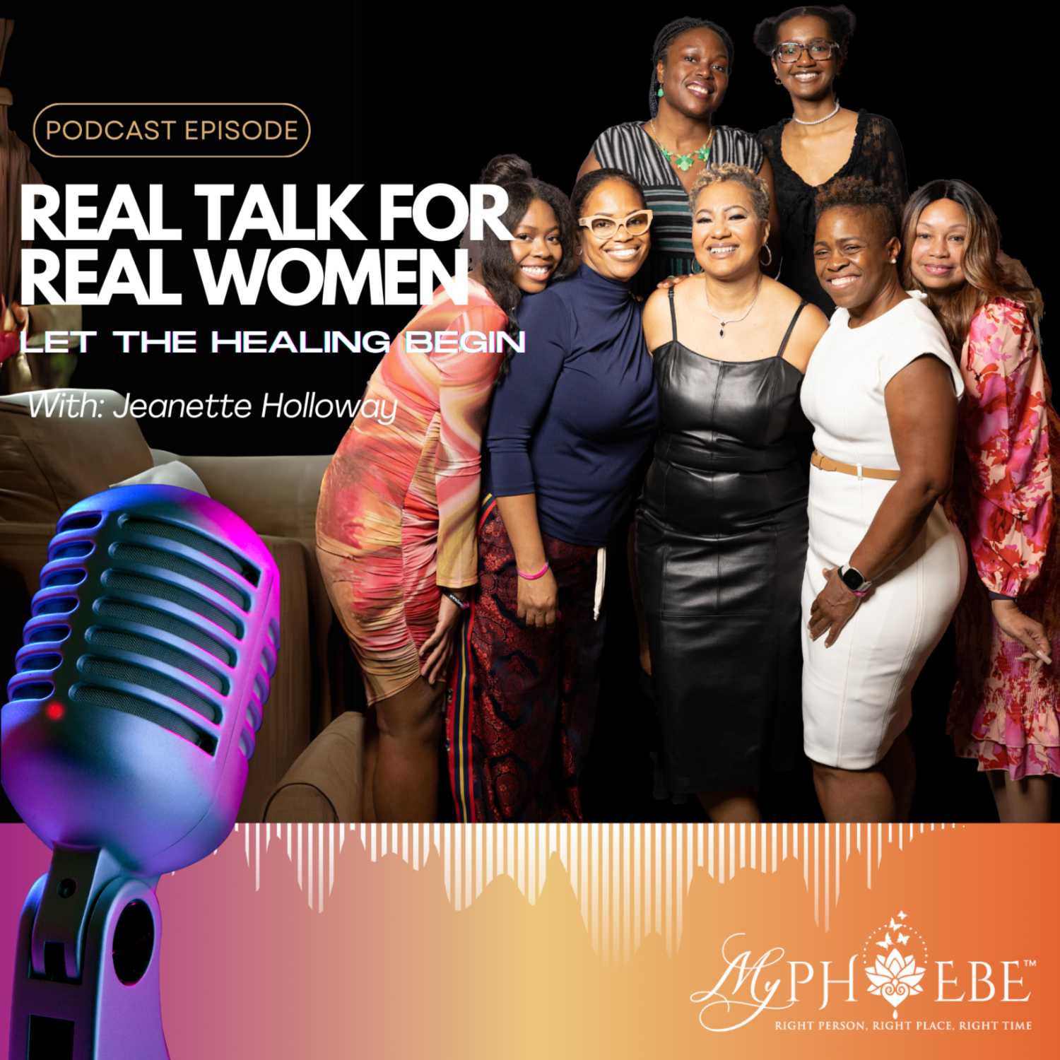 Real Talk for Real Women: Let the Healing Begin
