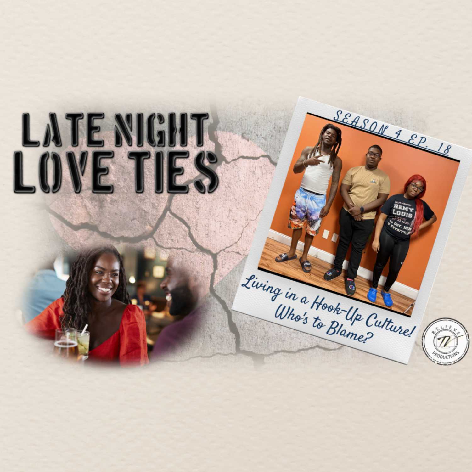 Living in a hook up culture | Love Ties | Ep. 18