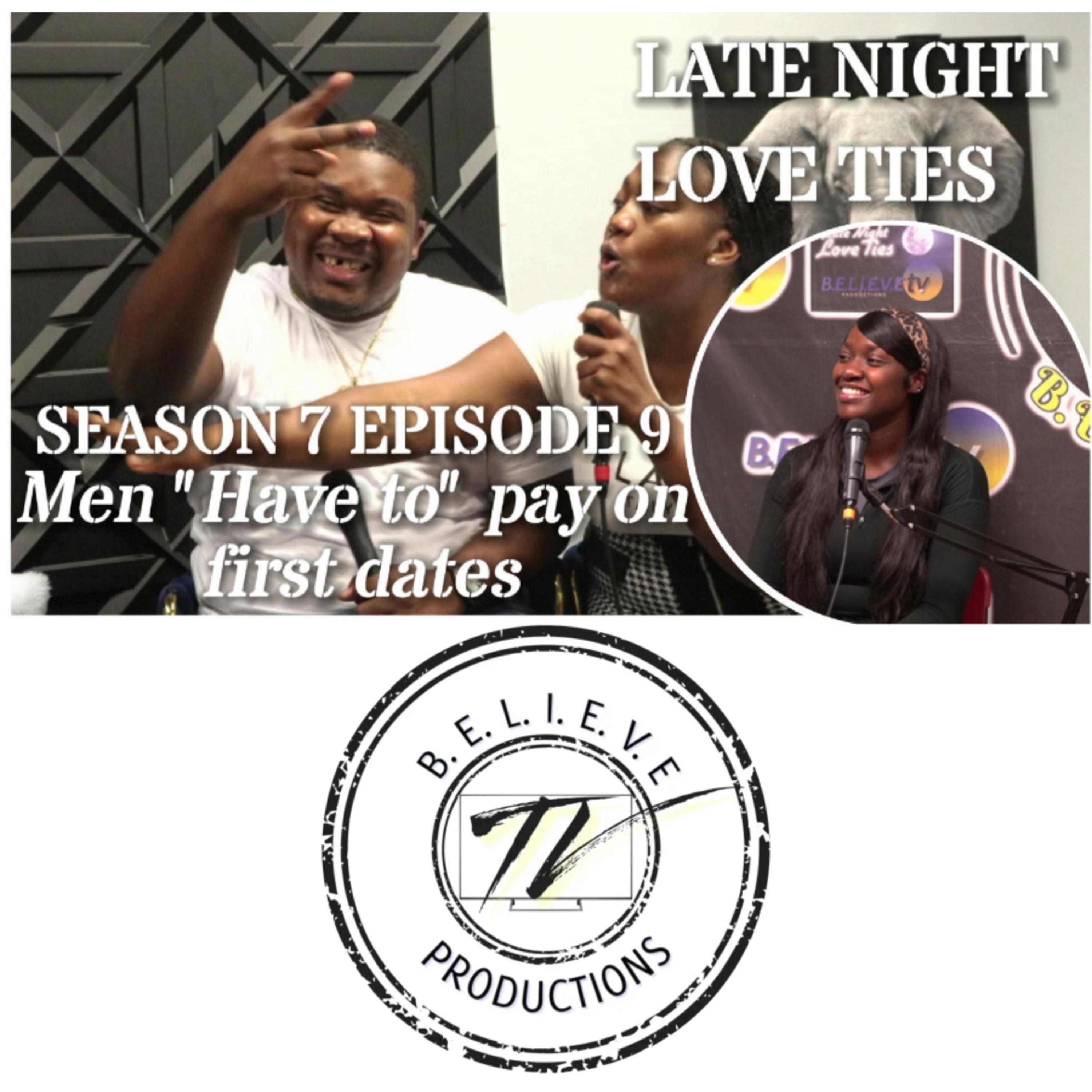 Late Night Love Ties | S7 E9 - Men 