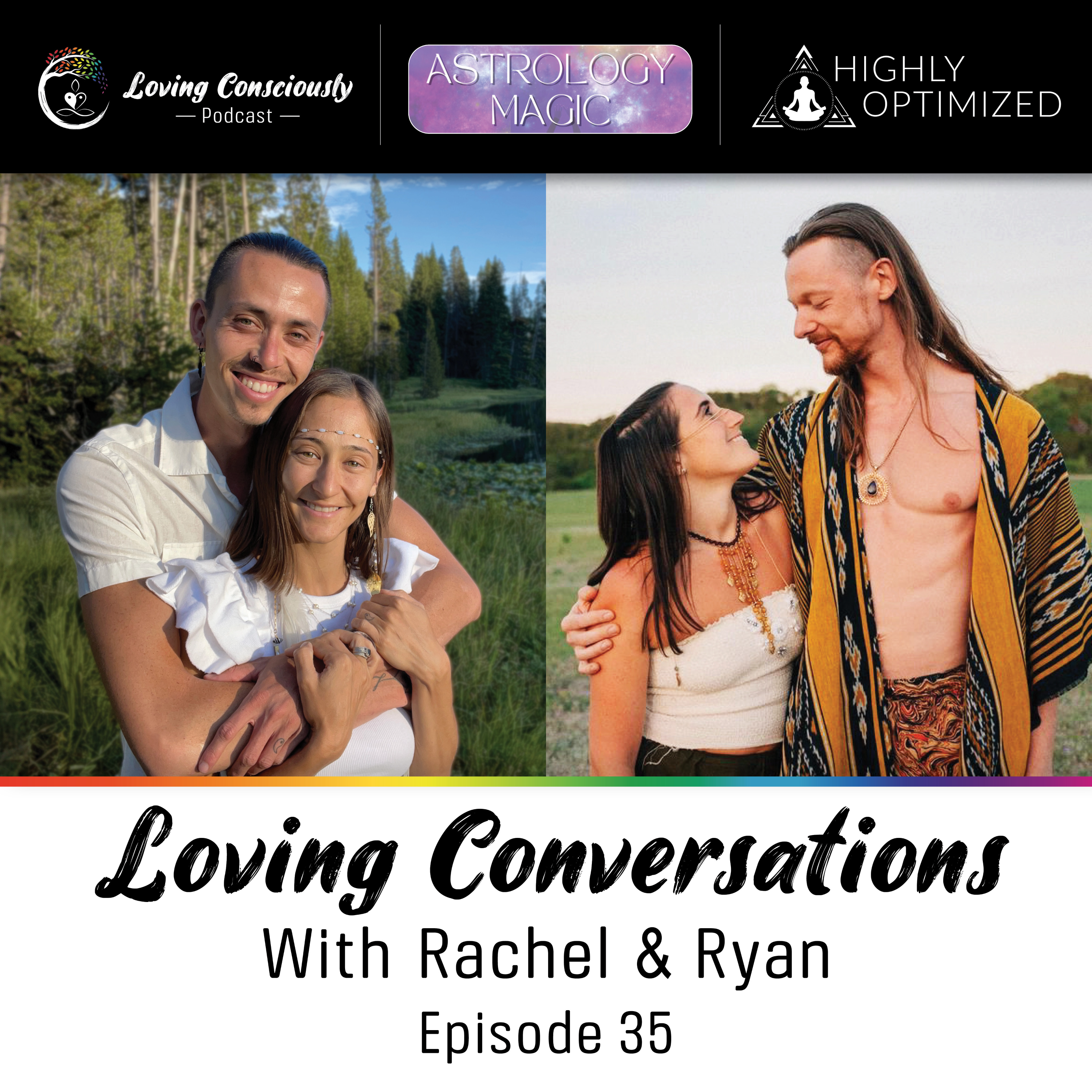 35: Loving Conversations with Rachel & Ryan: a love founded on friendship, perseverance, and fun episode artwork