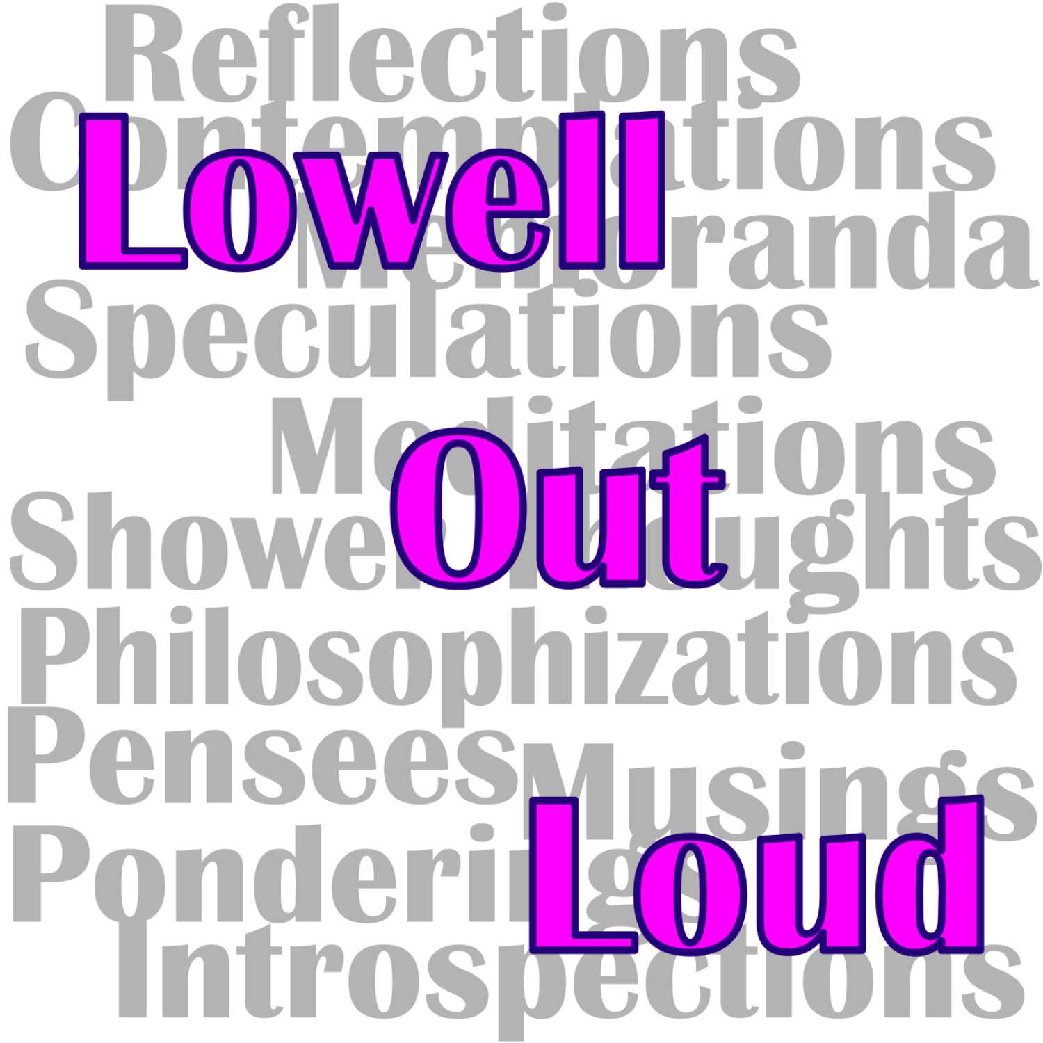Lowell Out Loud