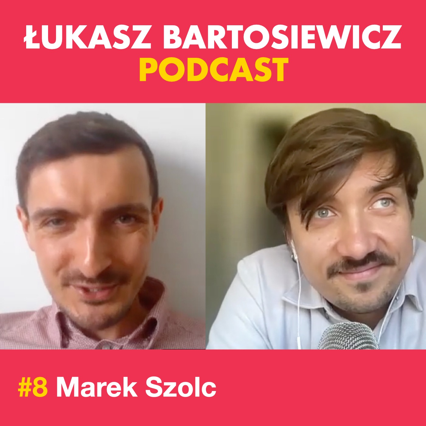 Łukasz Bartosiewicz Podcast