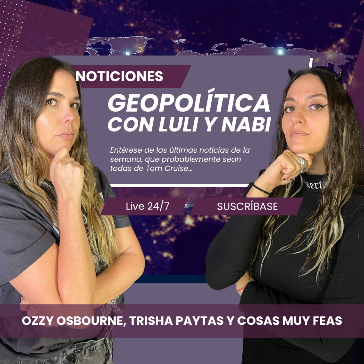 Geopolítica: Ozzy Osbourne, Trisha Paytas y cosas muy feas