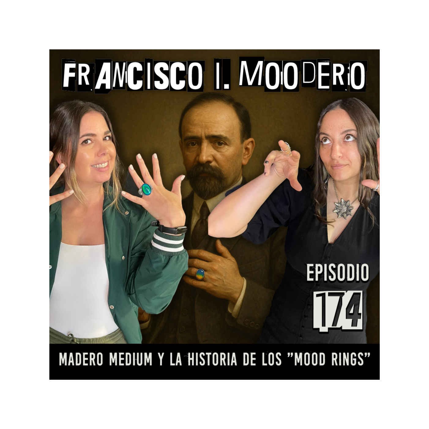 Francisco I. Moodero: Madero médium y la historia de los "mood rings"