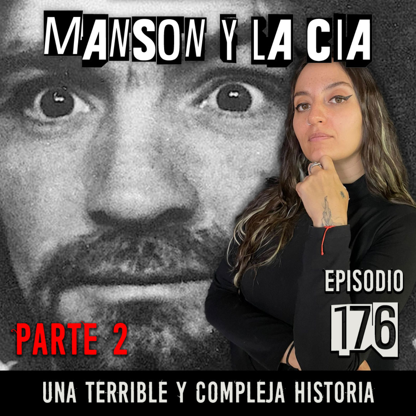 Manson y la CIA, parte 2: Una terrible y compleja historia