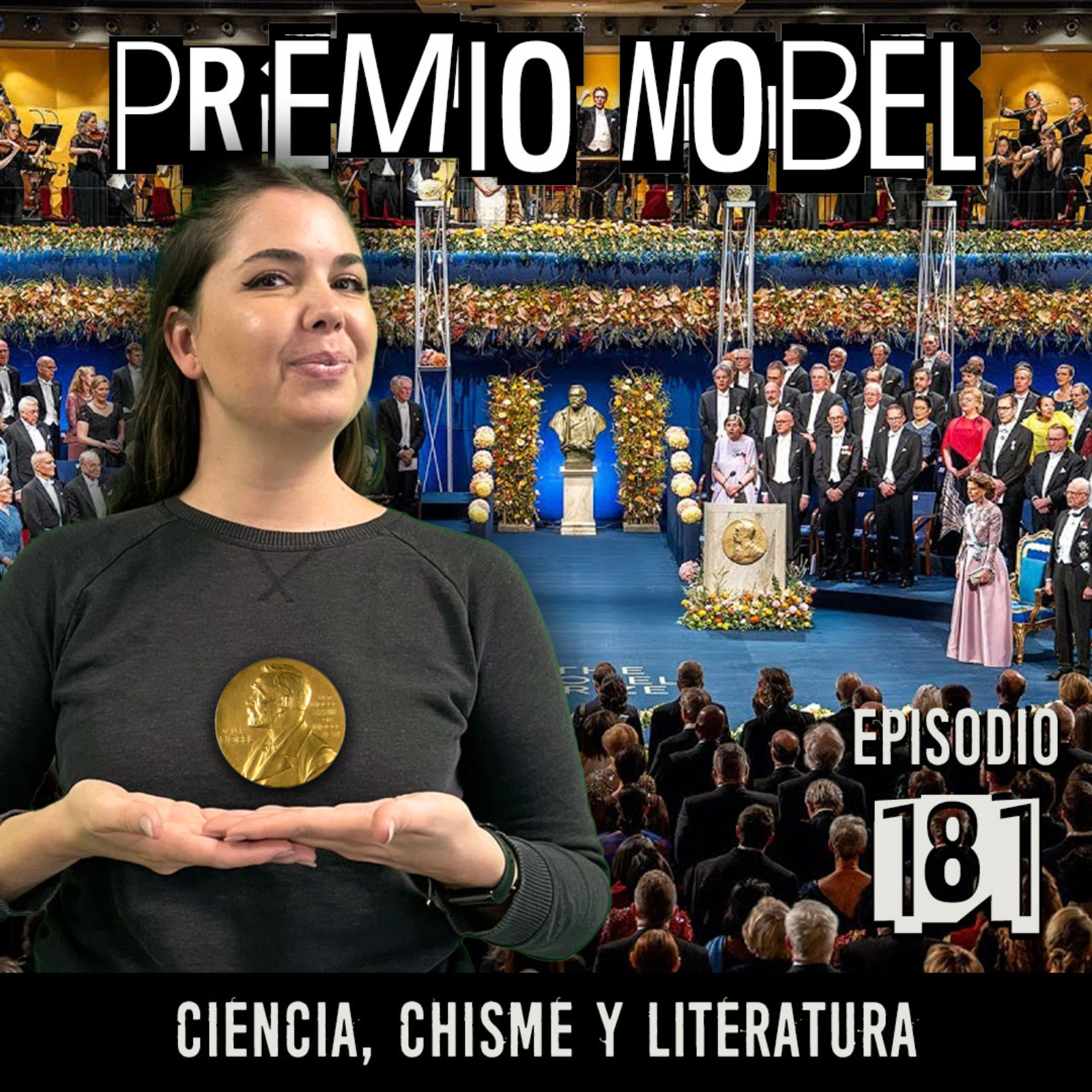 El Premio Nobel: Ciencia, chisme y literatura - Luli y Nabi