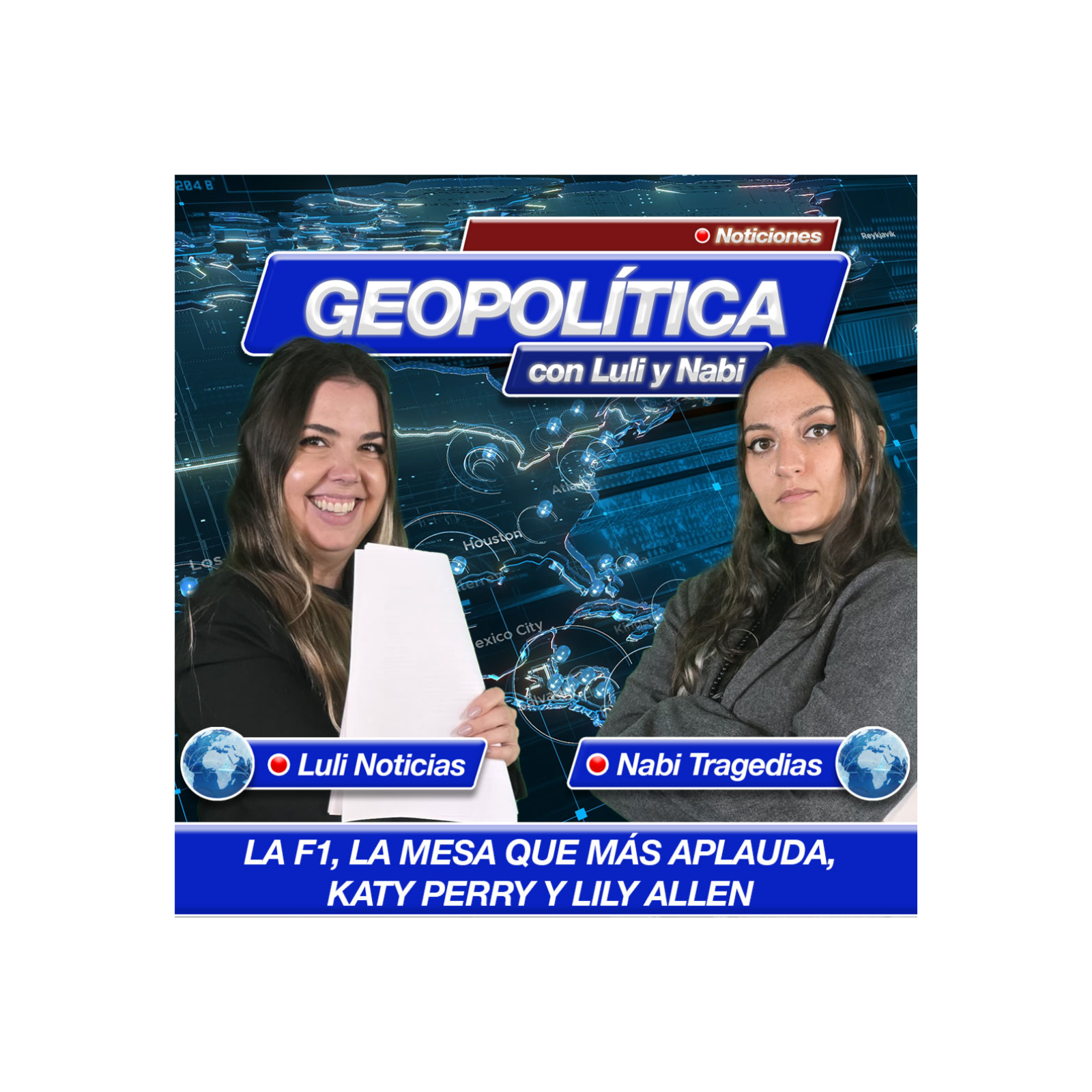 Geopolítica: La F1, la mesa que más aplauda, Katy Perry y Lily Allen