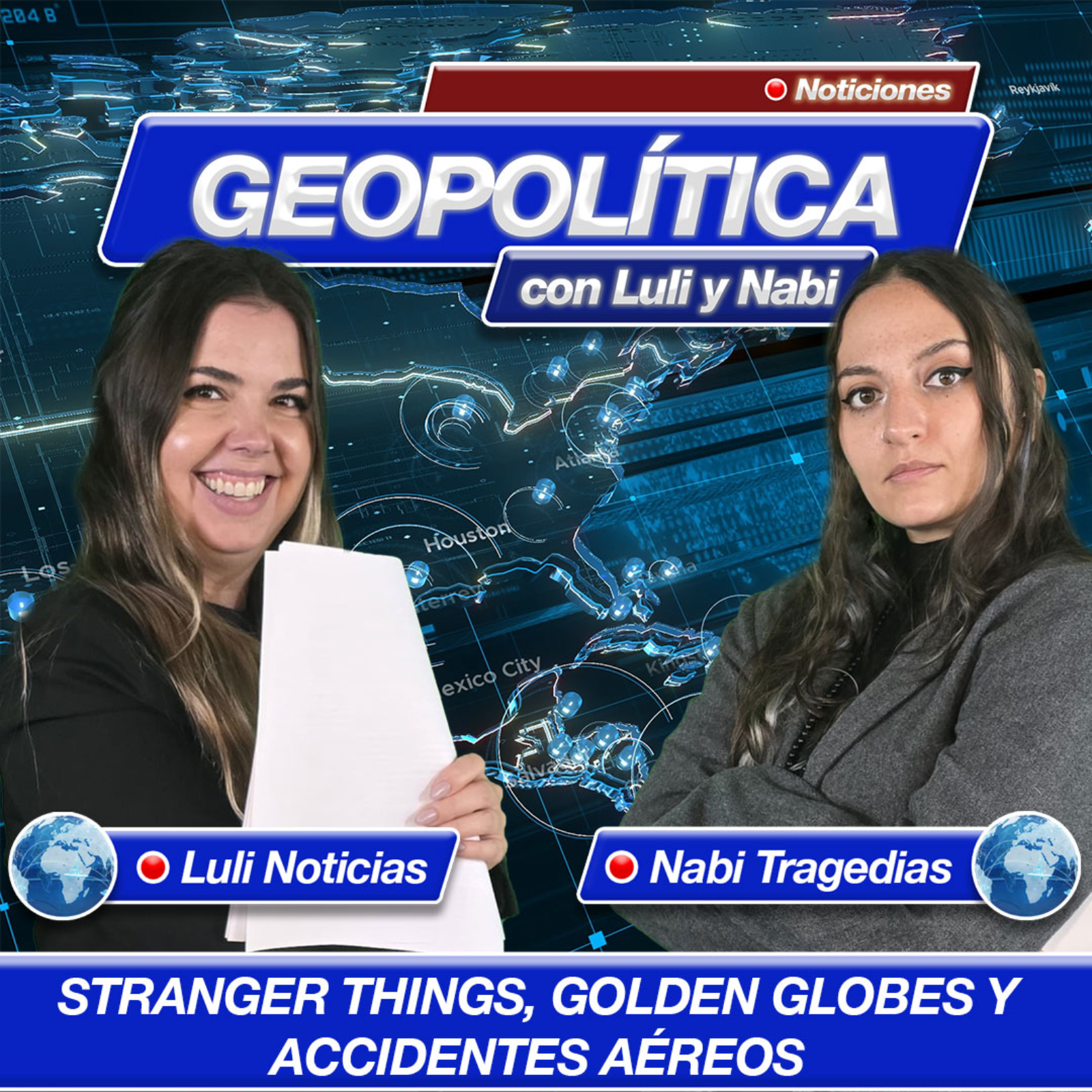 Geopolítica: Stranger Things, Golden Globes y accidentes aéreos