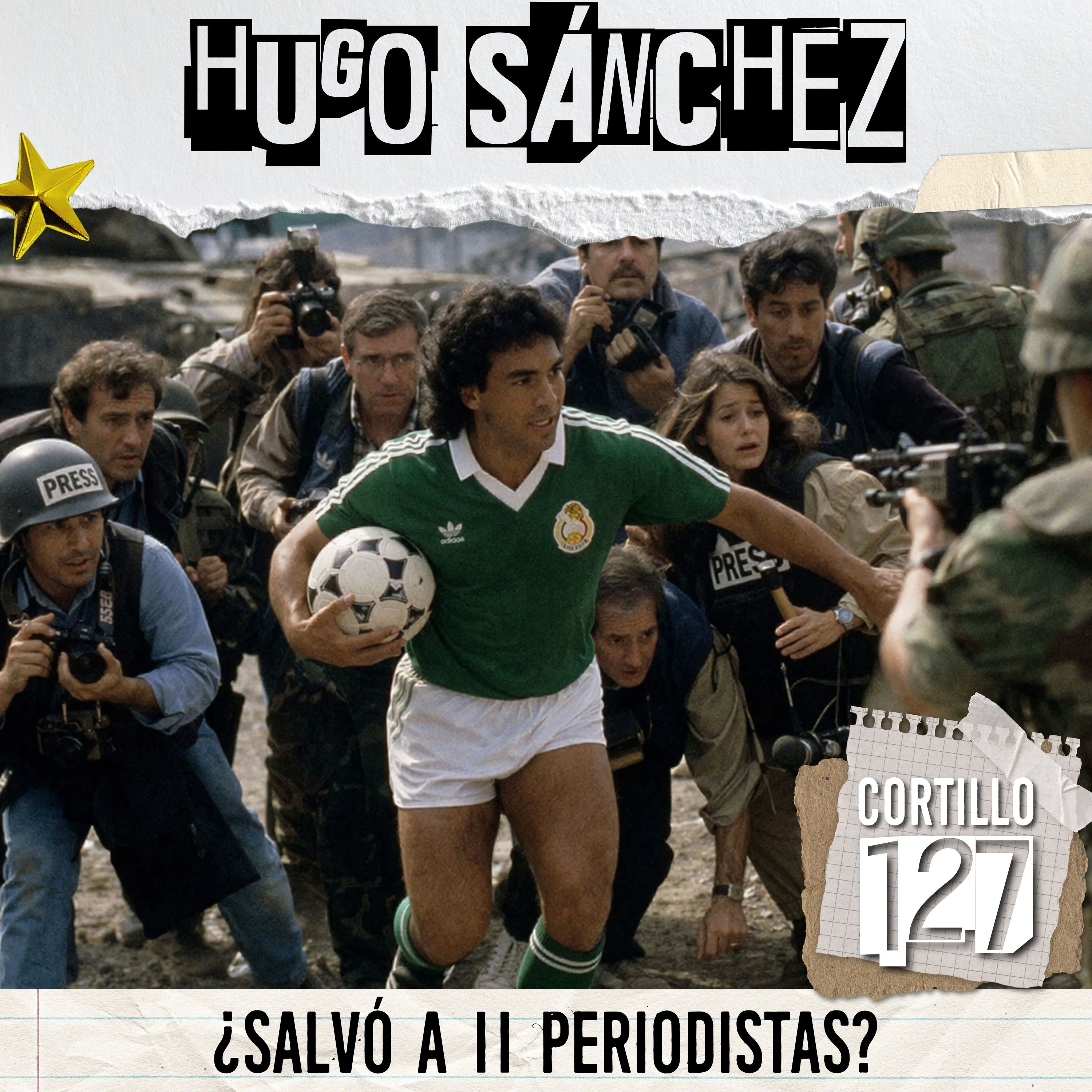 Hugo Sánchez: ¿Salvó a 11 periodistas?