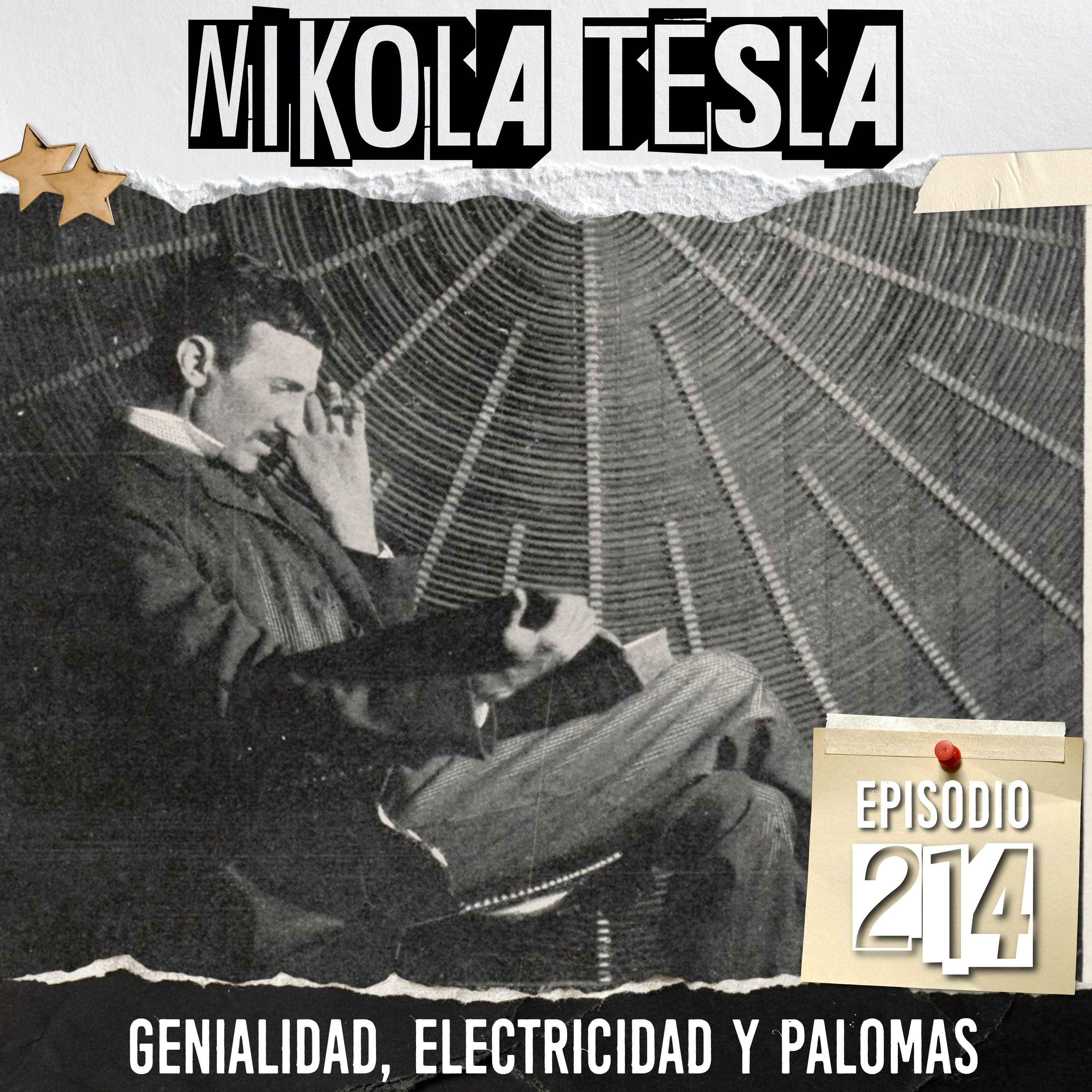 Nikola Tesla: Genialidad, electricidad y palomas