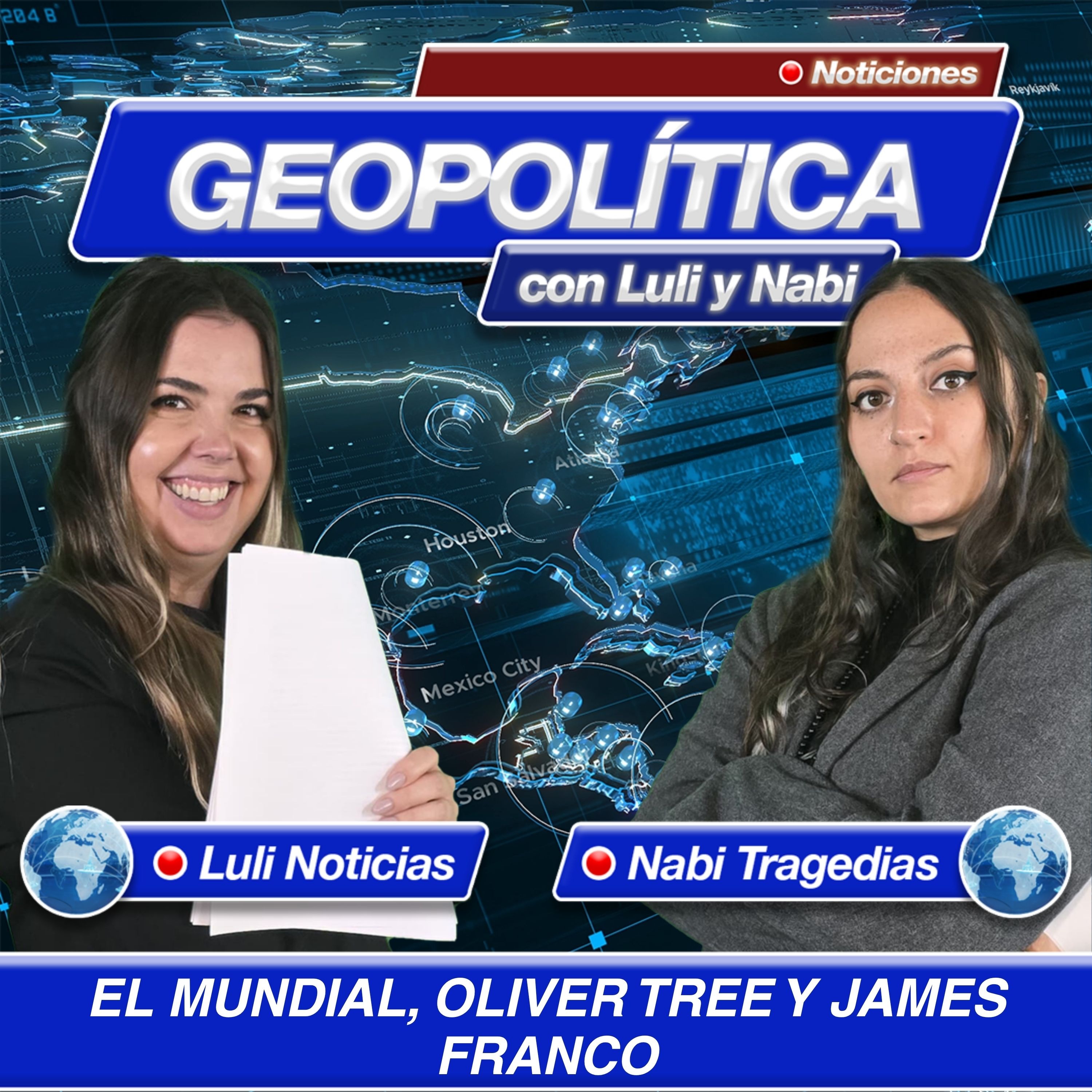 Geopolítica: El Mundial, Oliver Tree y James Franco episode artwork