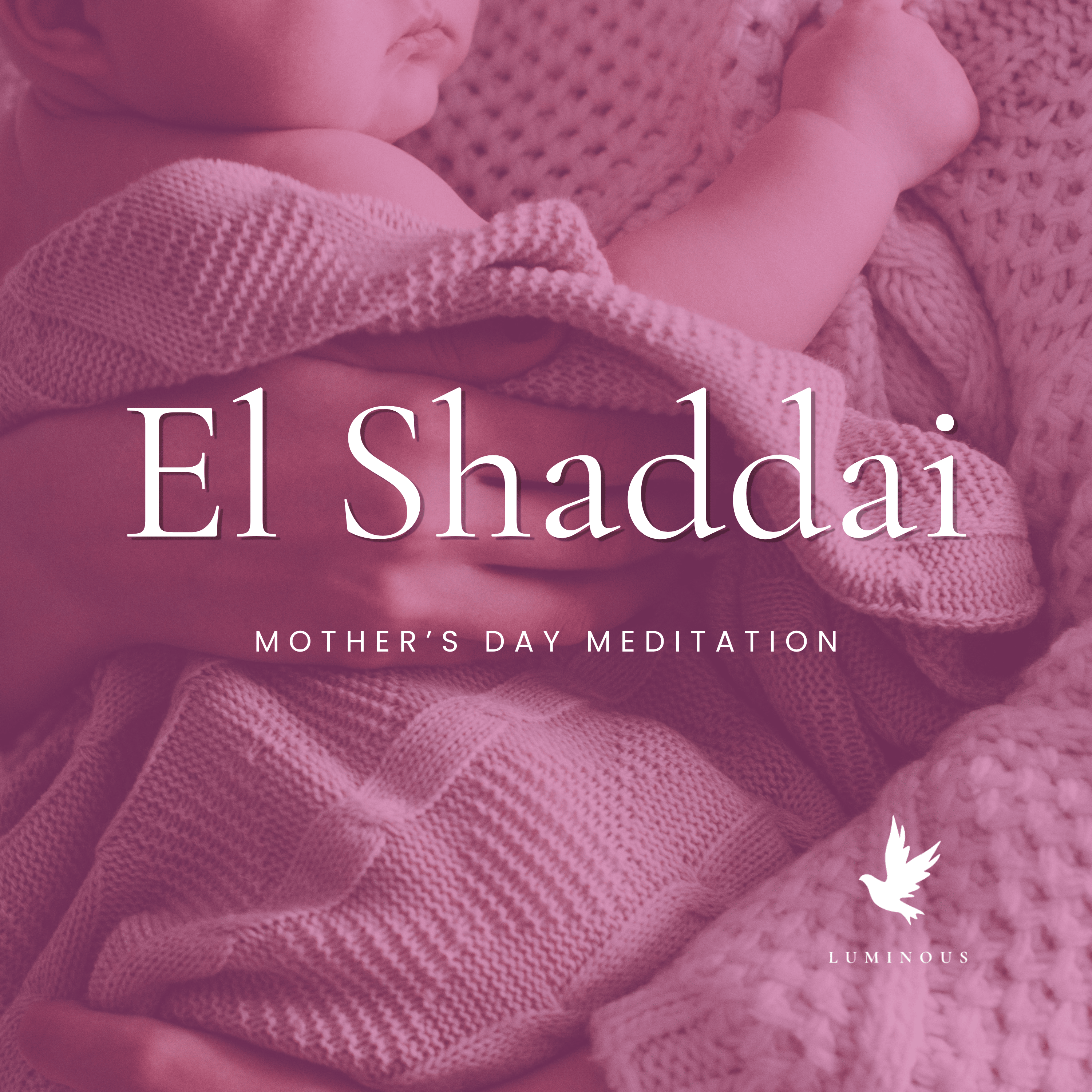 Mother's Day Meditation: Embracing God's Nurturing Love episode artwork